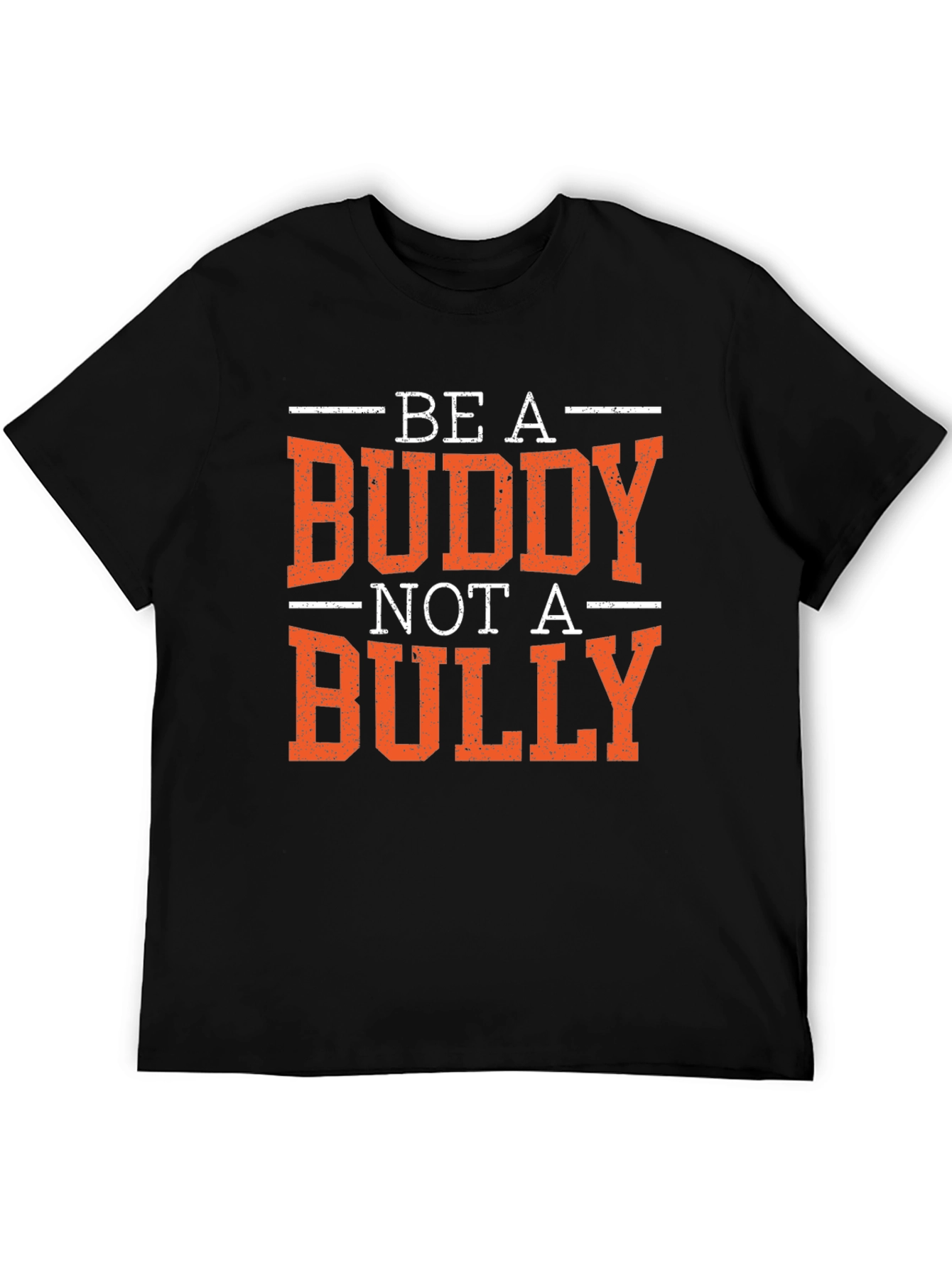Be a Buddy Not a Bully Graphic T-Shirt
