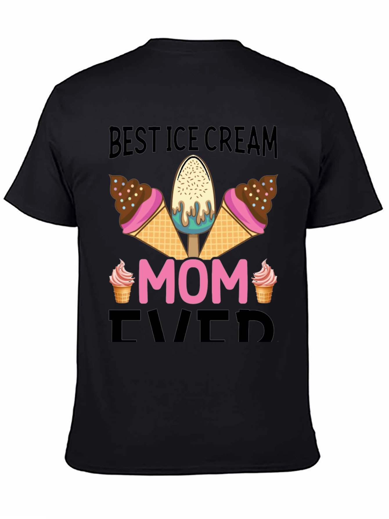 Best Ice Cream Mom Ever T-Shirt