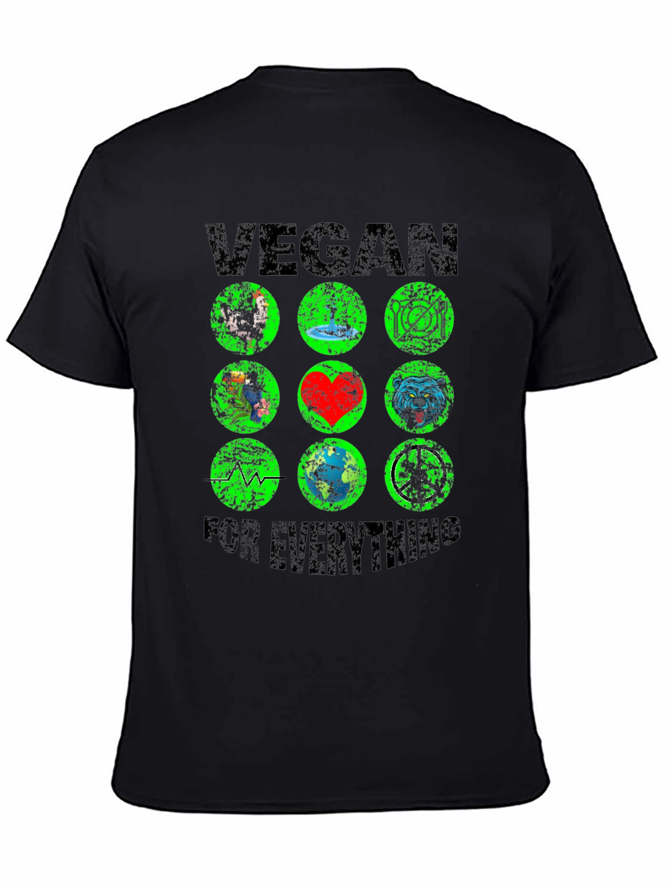 Vegan For Everything T-Shirt