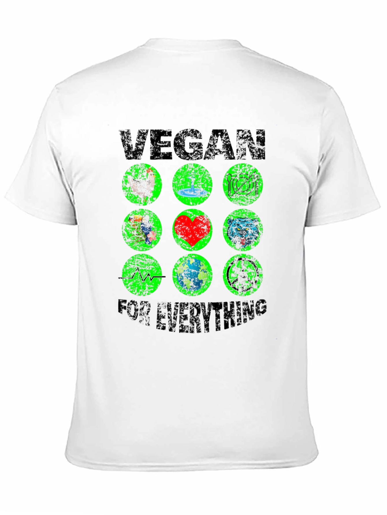 Vegan For Everything T-Shirt