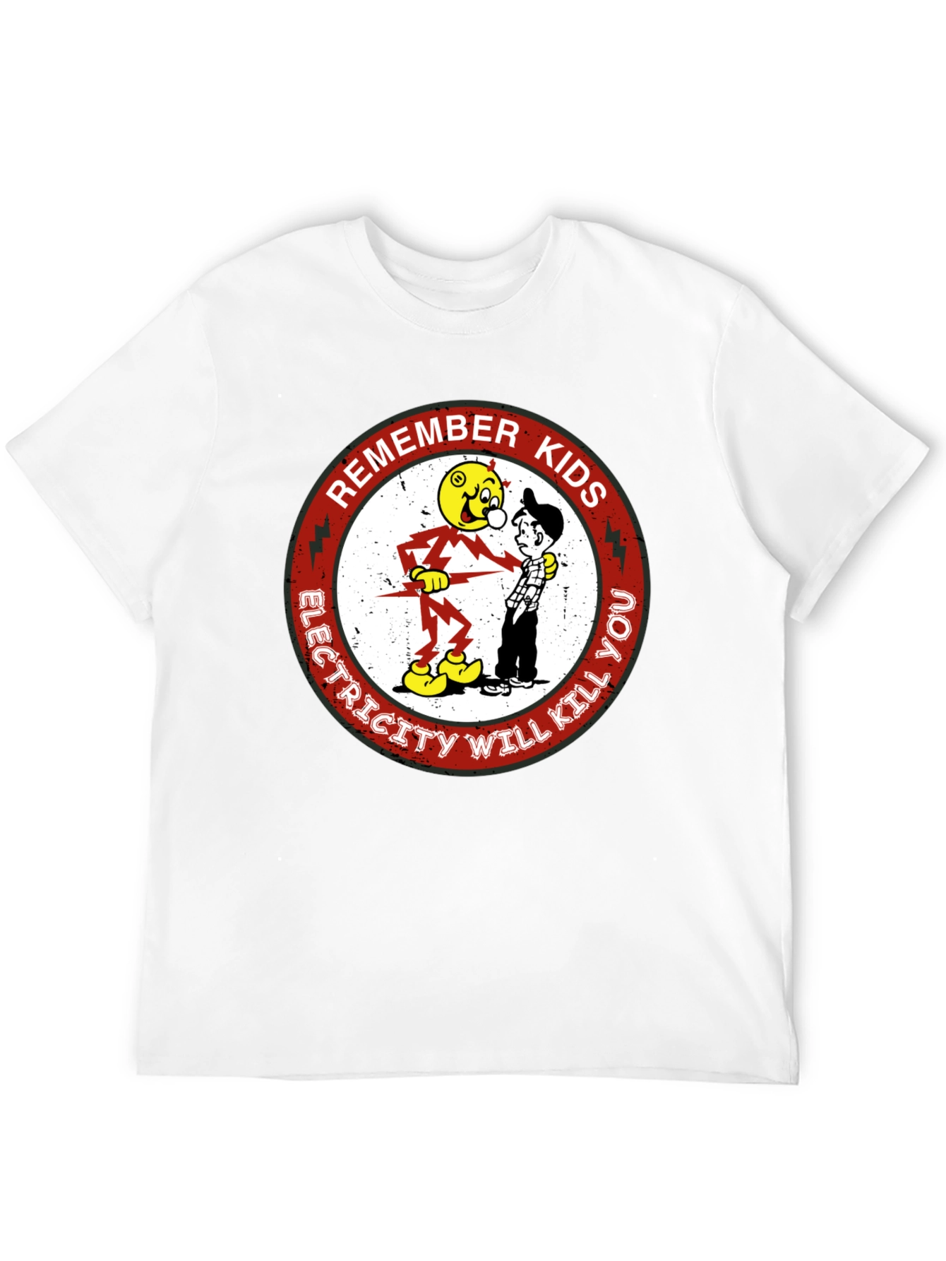 Remember Kids Electricity Will Kill You T-Shirt