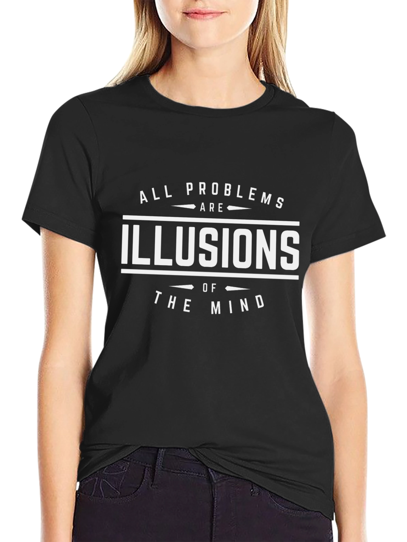 All Problems Are Illusions of the Mind Black T-Shirt