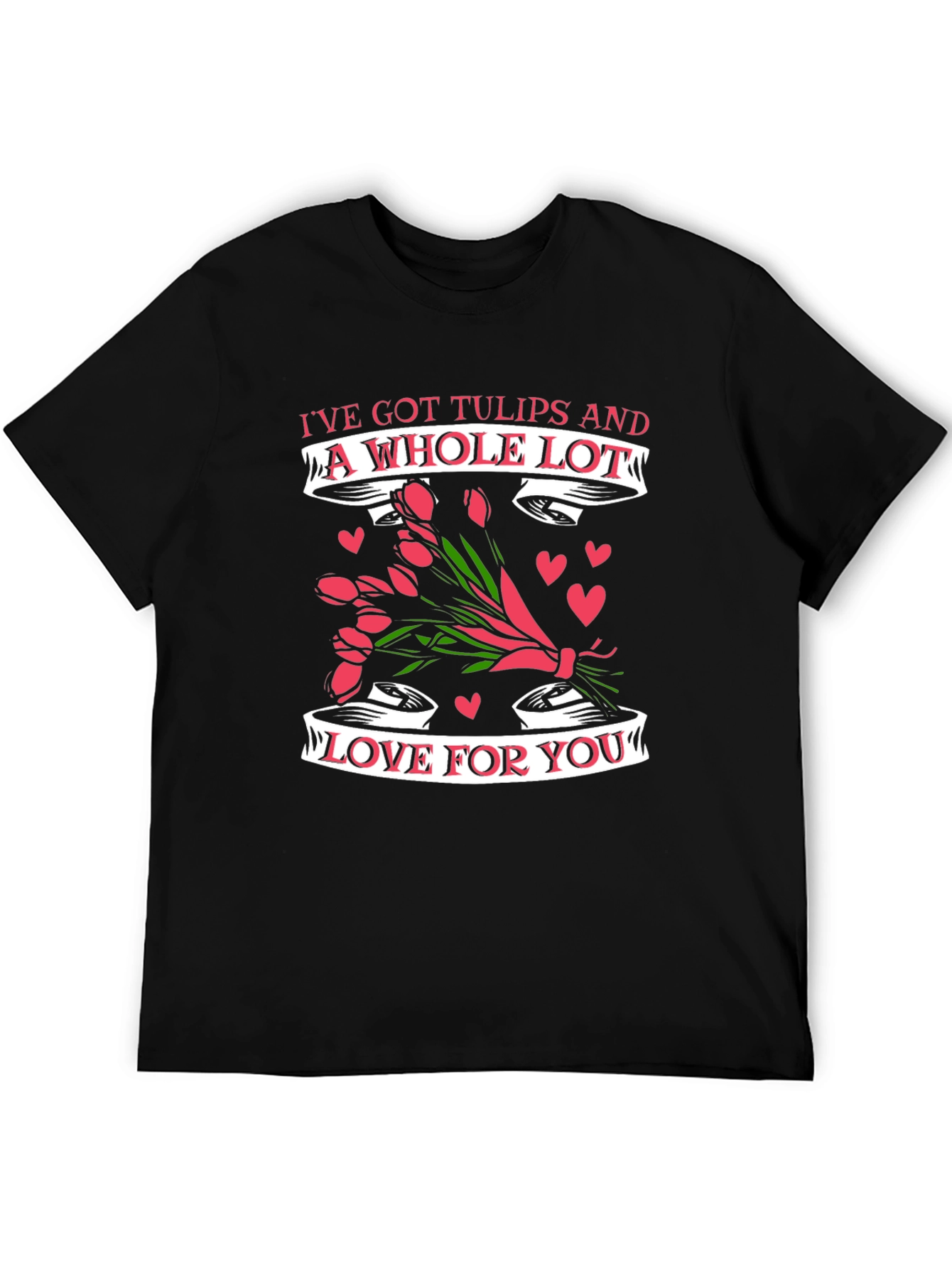 Tulips & Love T-Shirt - Romantic Valentines Day Gift
