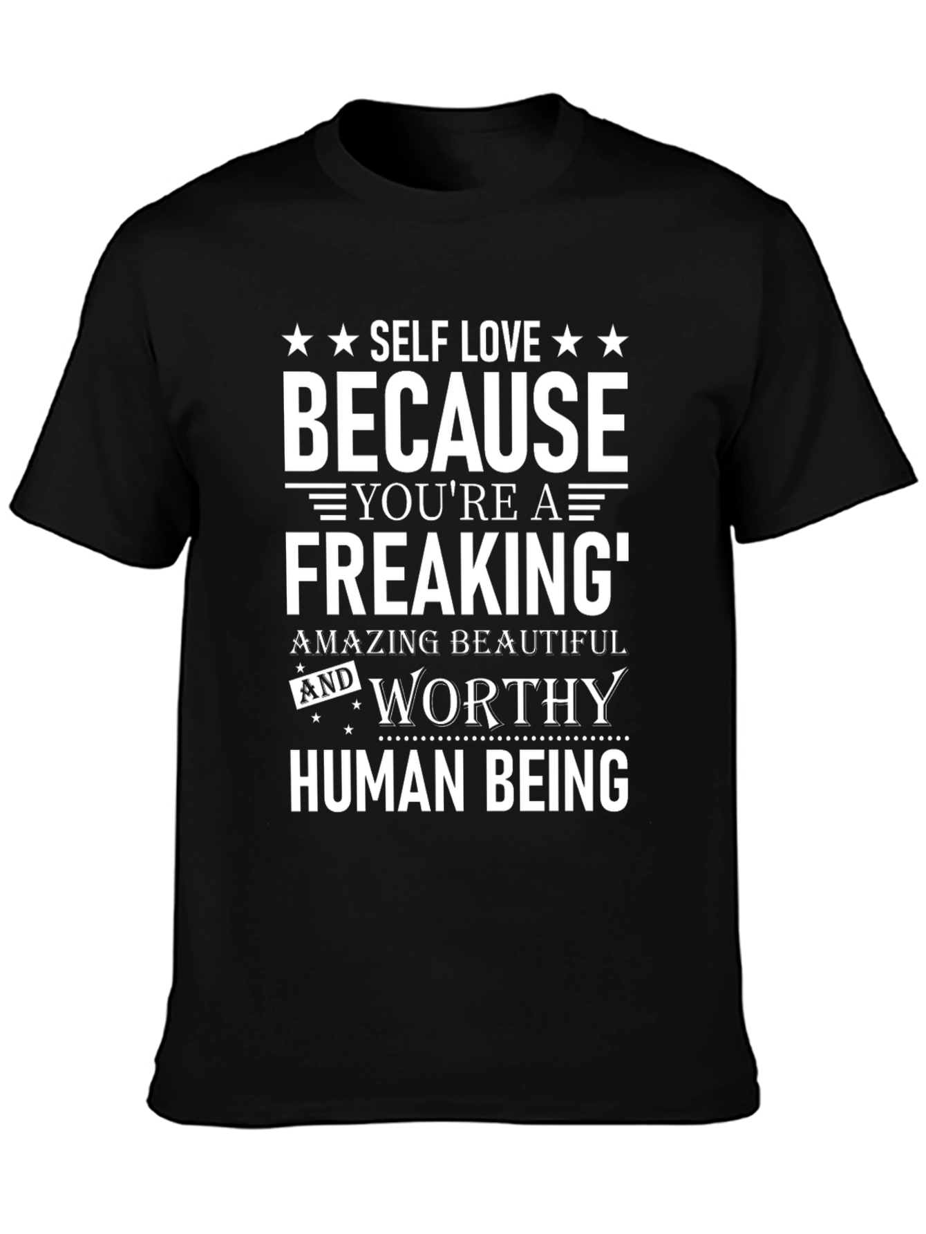 Self Love Motivational Graphic T-Shirt