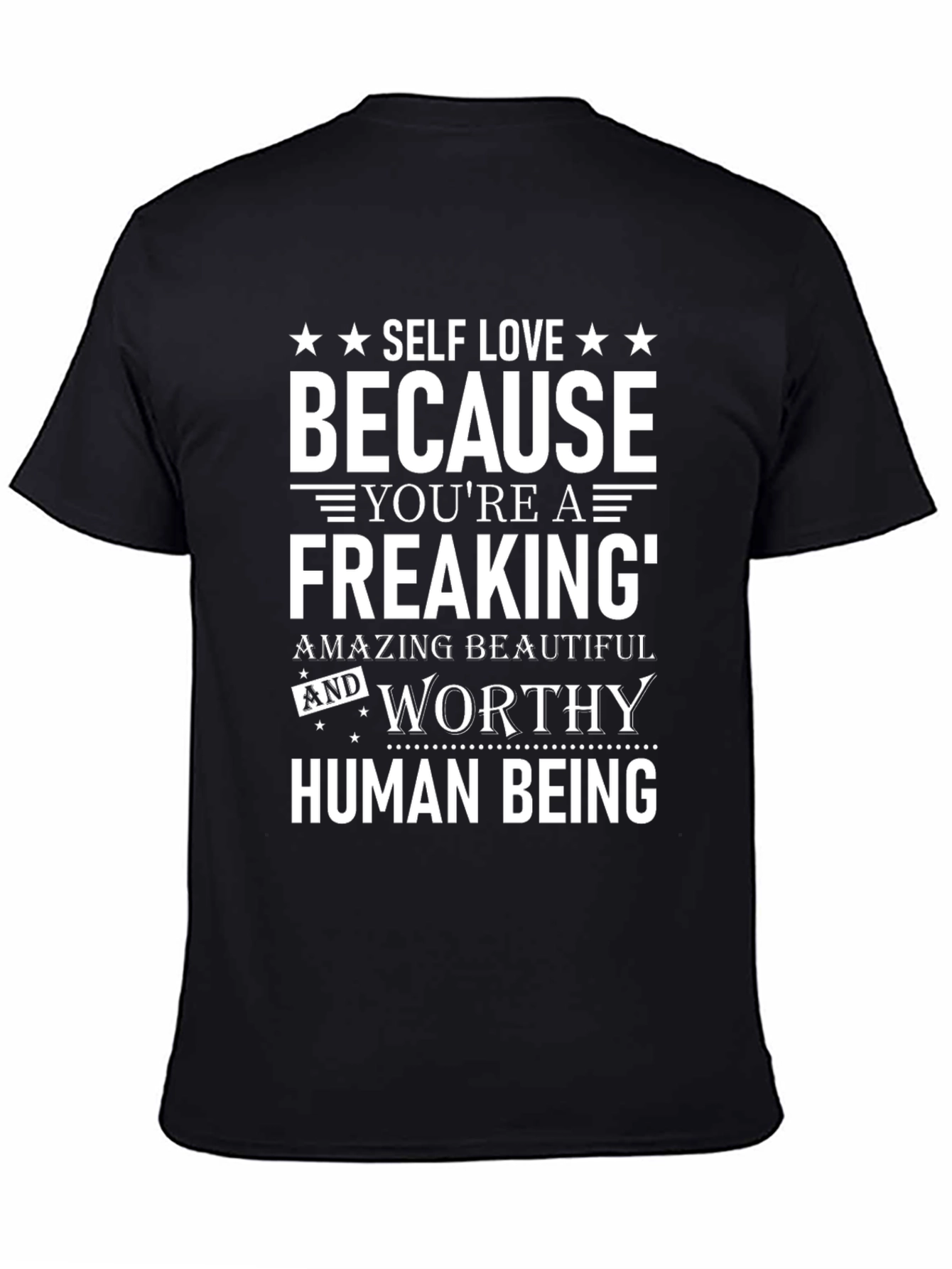 Self Love Motivational Graphic T-Shirt