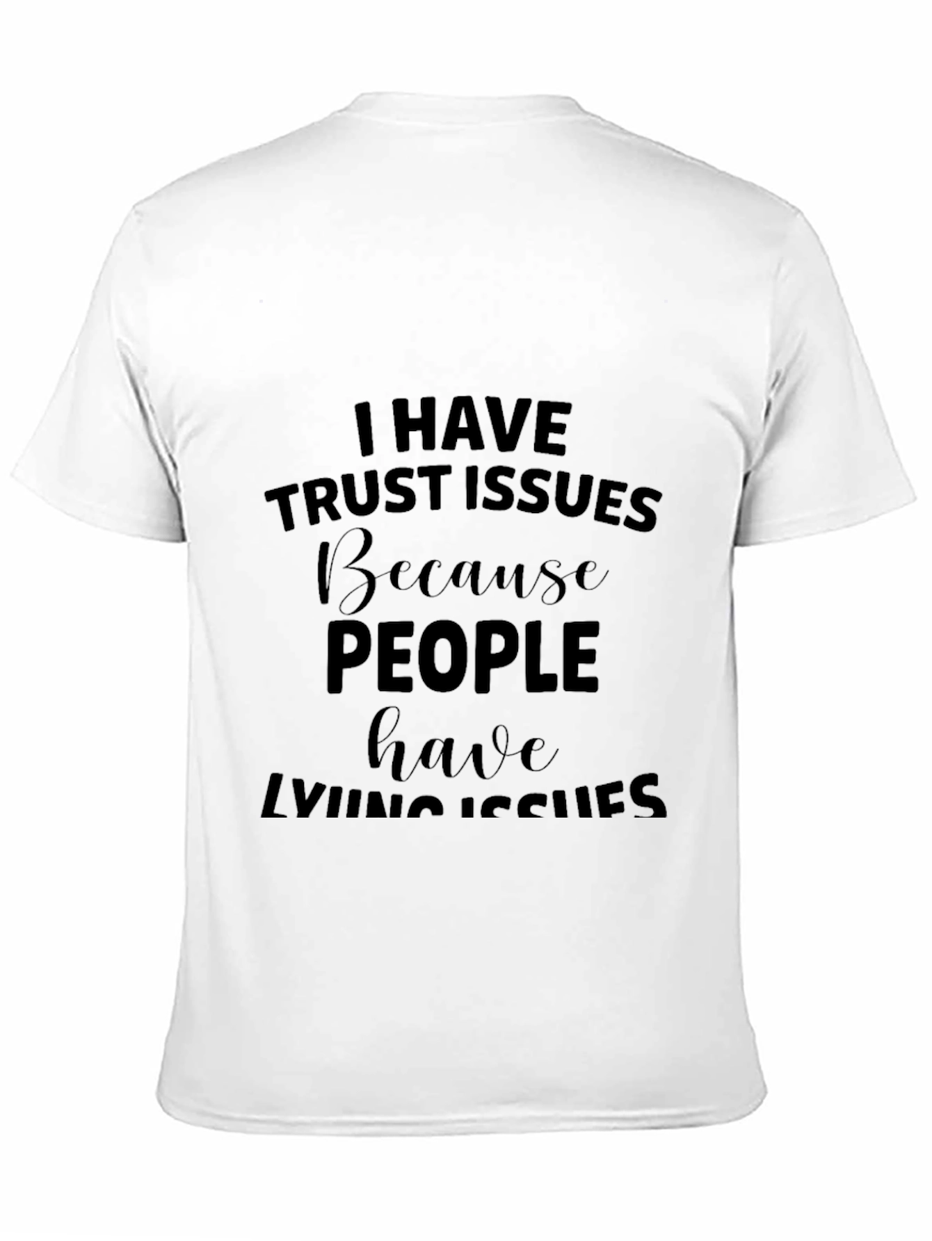 Trust Issues Mens Black T-Shirt