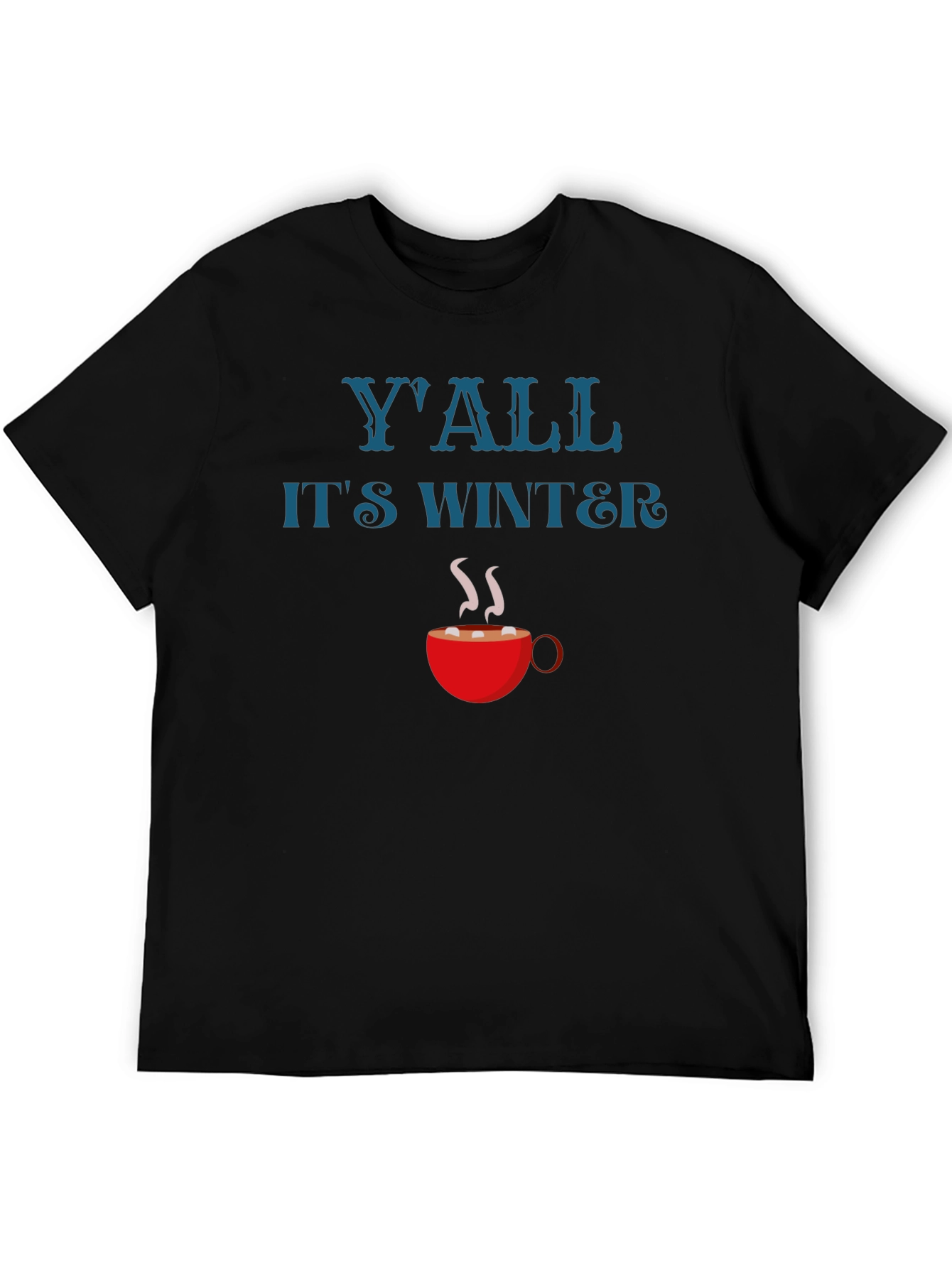 Yall Its Winter Holiday Graphic T-Shirt