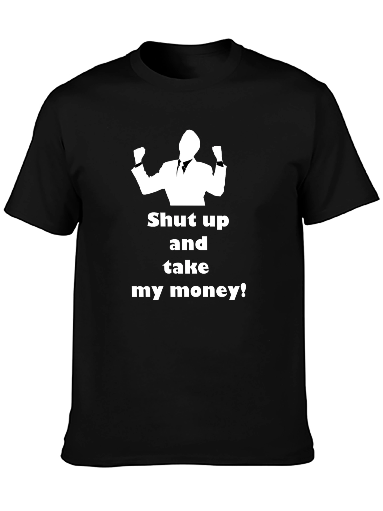 Shut Up and Take My Money Graphic Tee