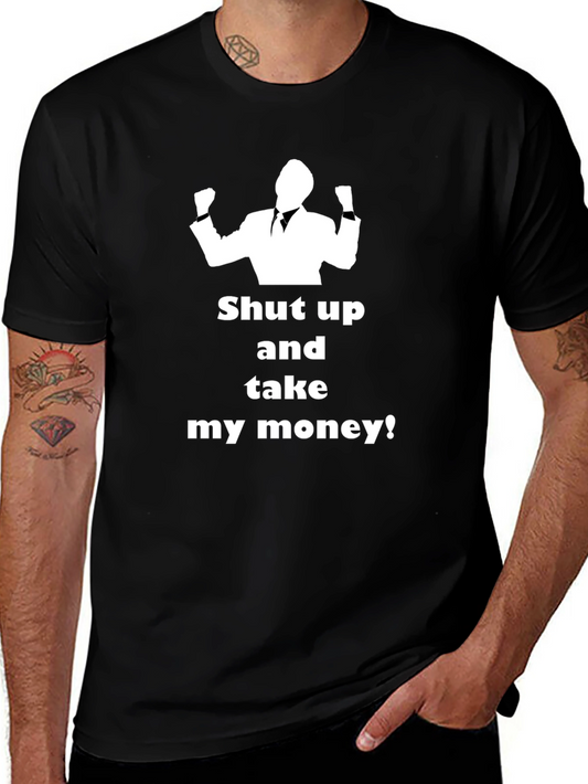 Shut Up and Take My Money Graphic Tee