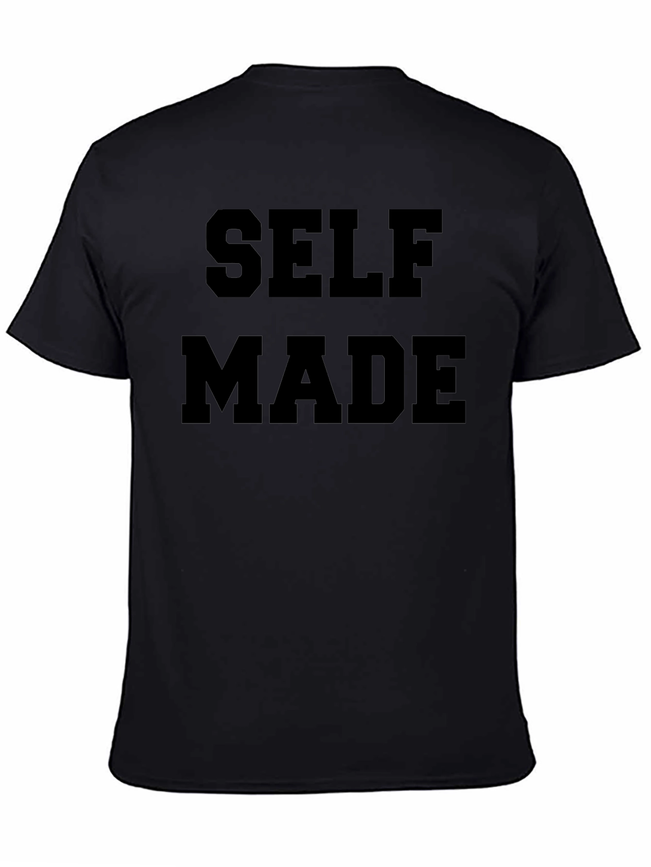 Self Made Graphic Tee - Bold Statement T-Shirt