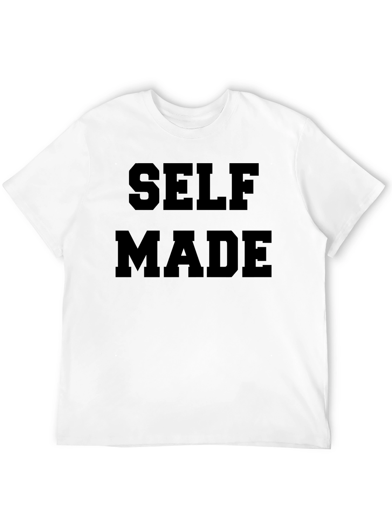 Self Made Graphic Tee - Bold Statement T-Shirt