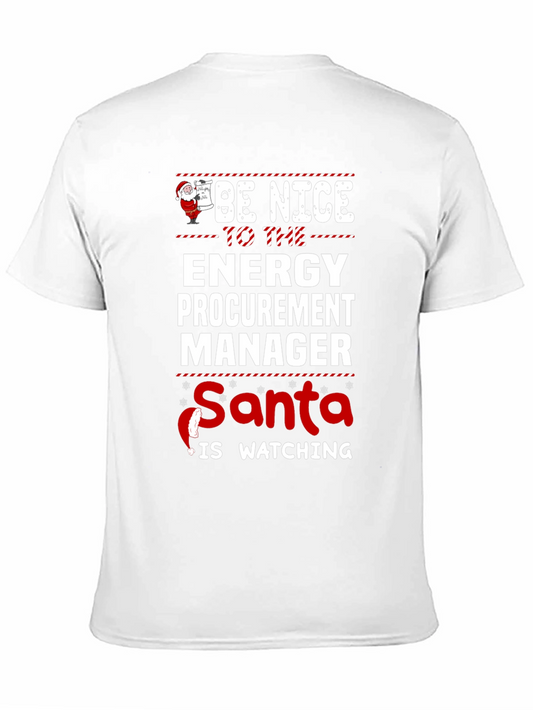 Be Nice to the Energy Procurement Manager Christmas T-Shirt
