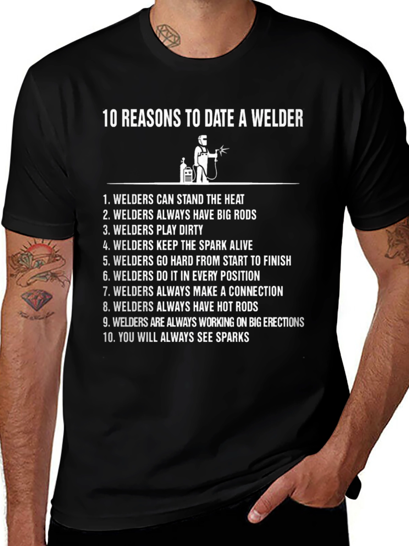 10 Reasons to Date a Welder Graphic T-Shirt