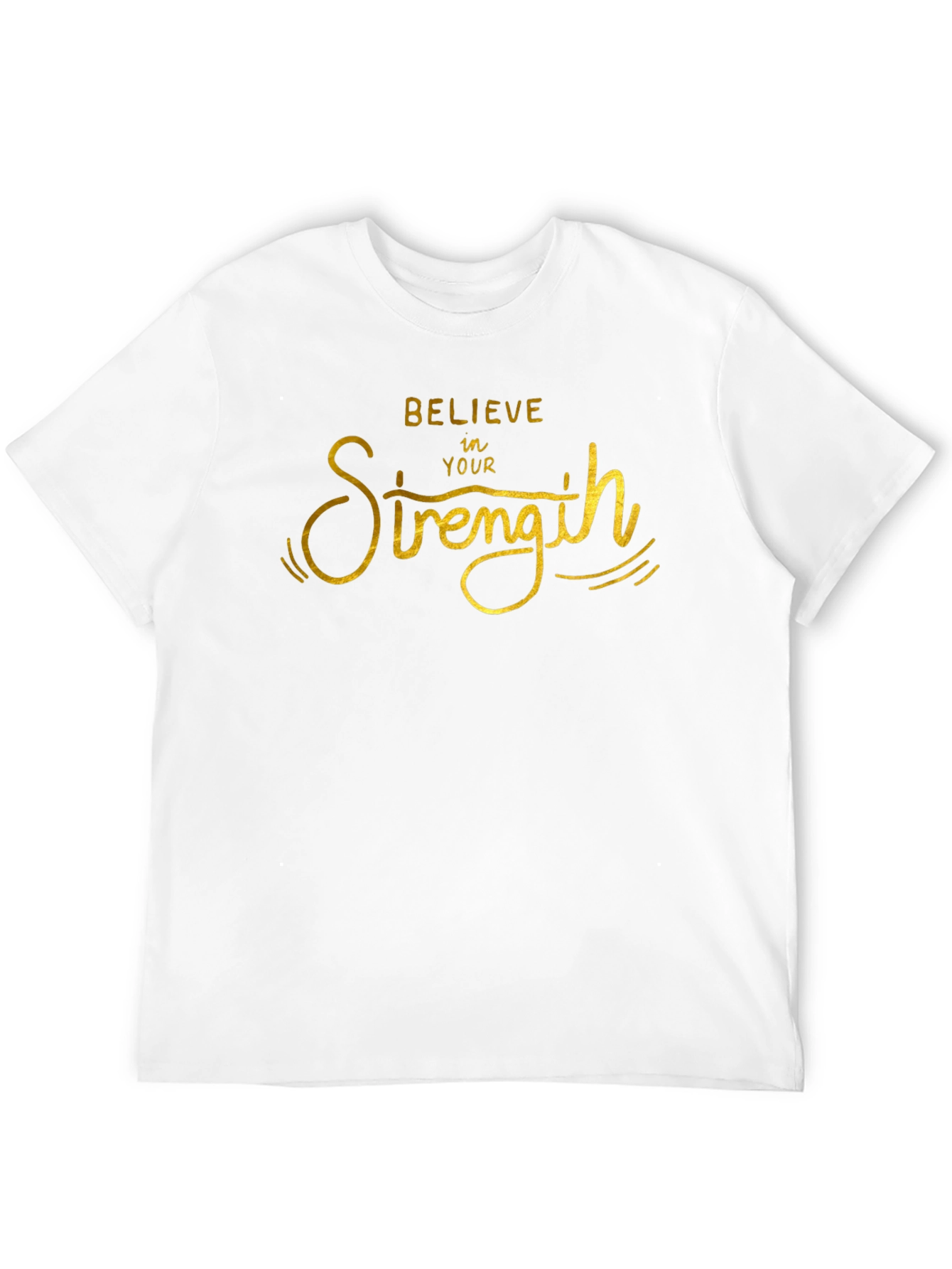 Believe In Your Strength Black T-Shirt