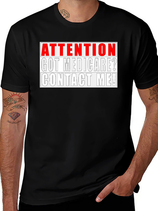 Attention Got Medicare? Contact Me! Tee