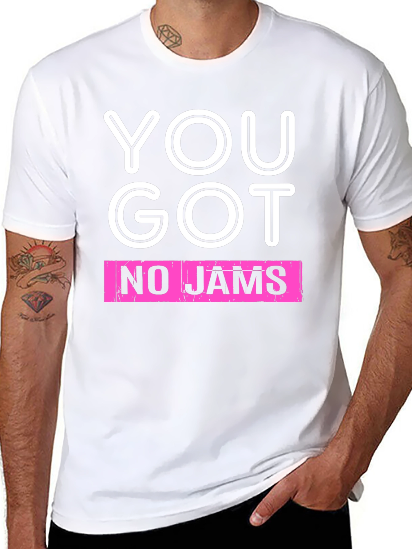 You Got No Jams Graphic Tee
