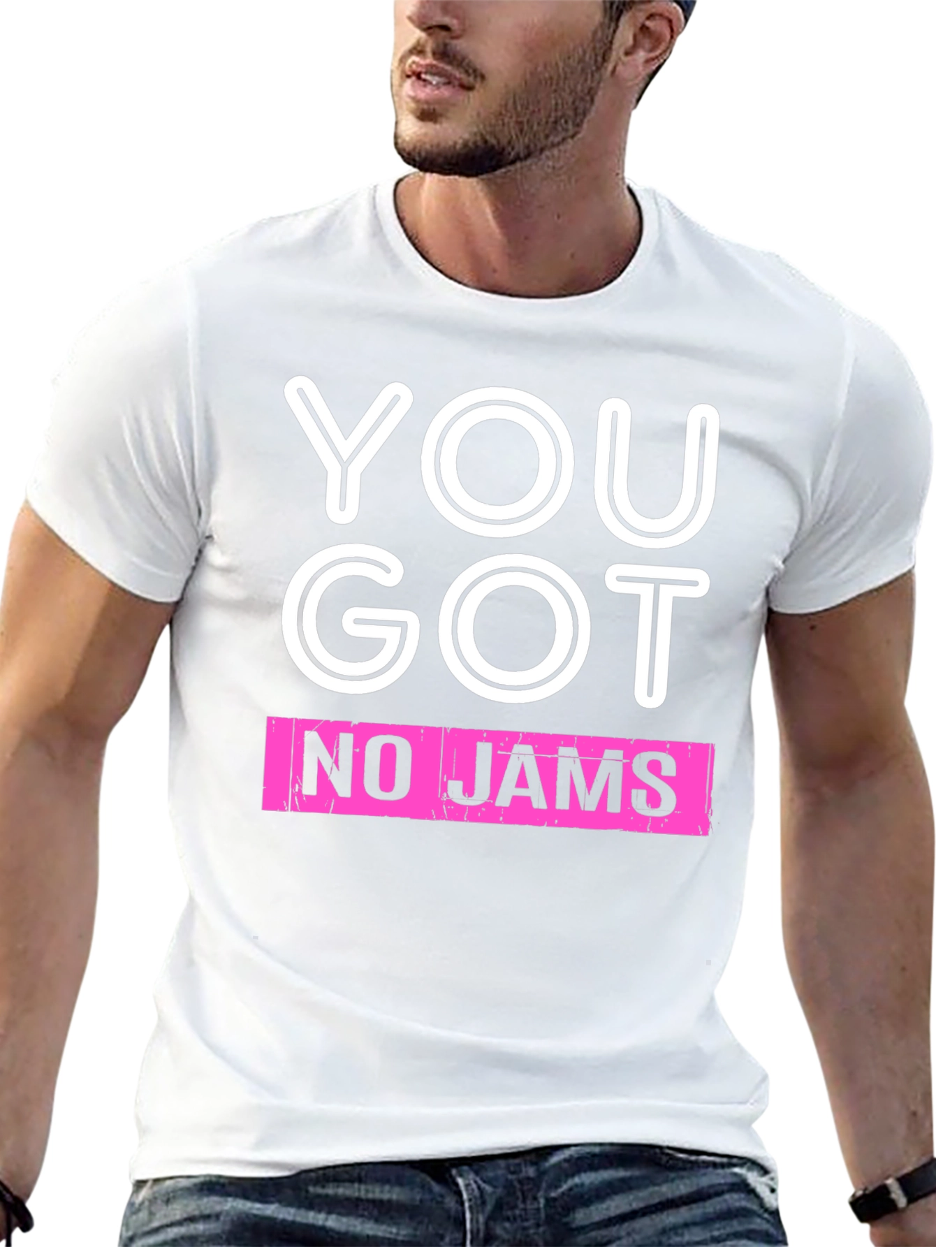 You Got No Jams Graphic Tee
