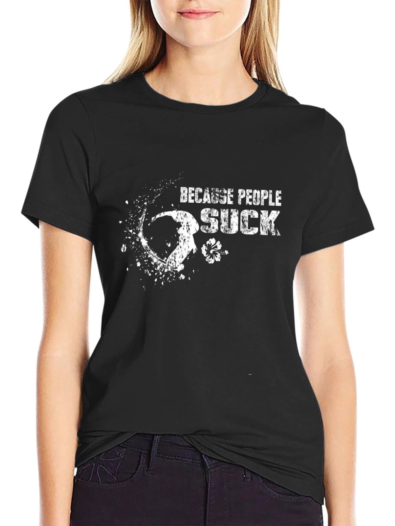 Because People Suck Black Graphic Tee