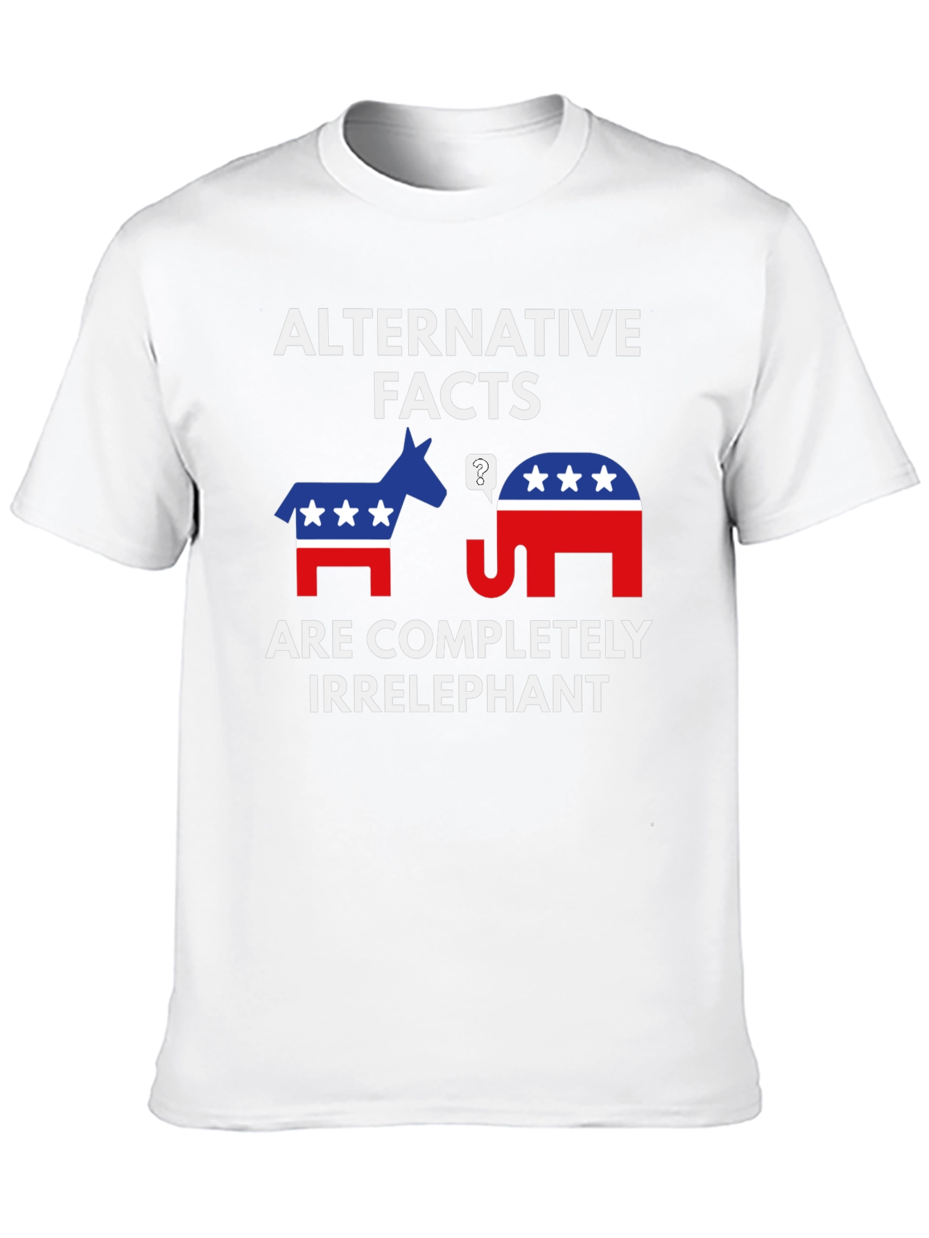 Alternative Facts Irrelephant T-Shirt