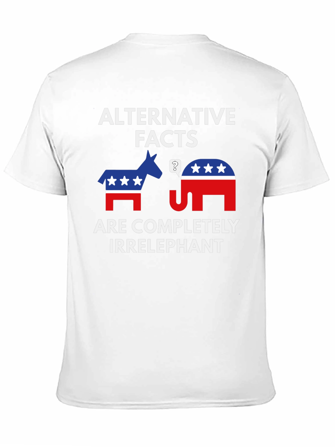 Alternative Facts Irrelephant T-Shirt