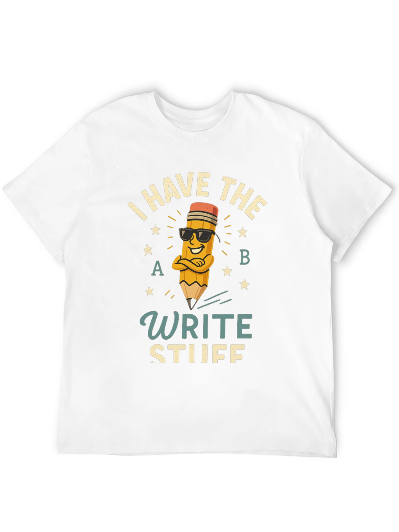 Write Stuff T-Shirt - Funny Pencil Design
