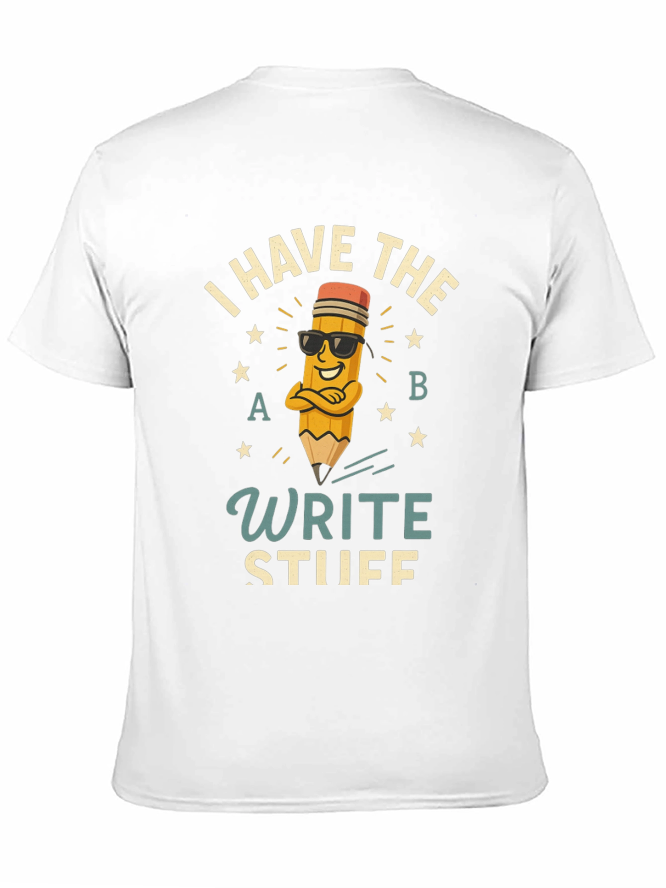 Write Stuff T-Shirt - Funny Pencil Design