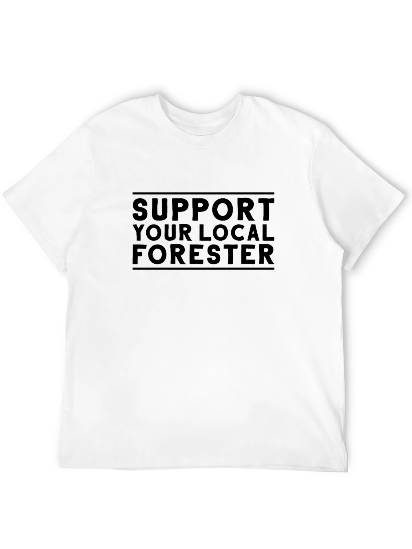 Support Your Local Forester Black T-Shirt