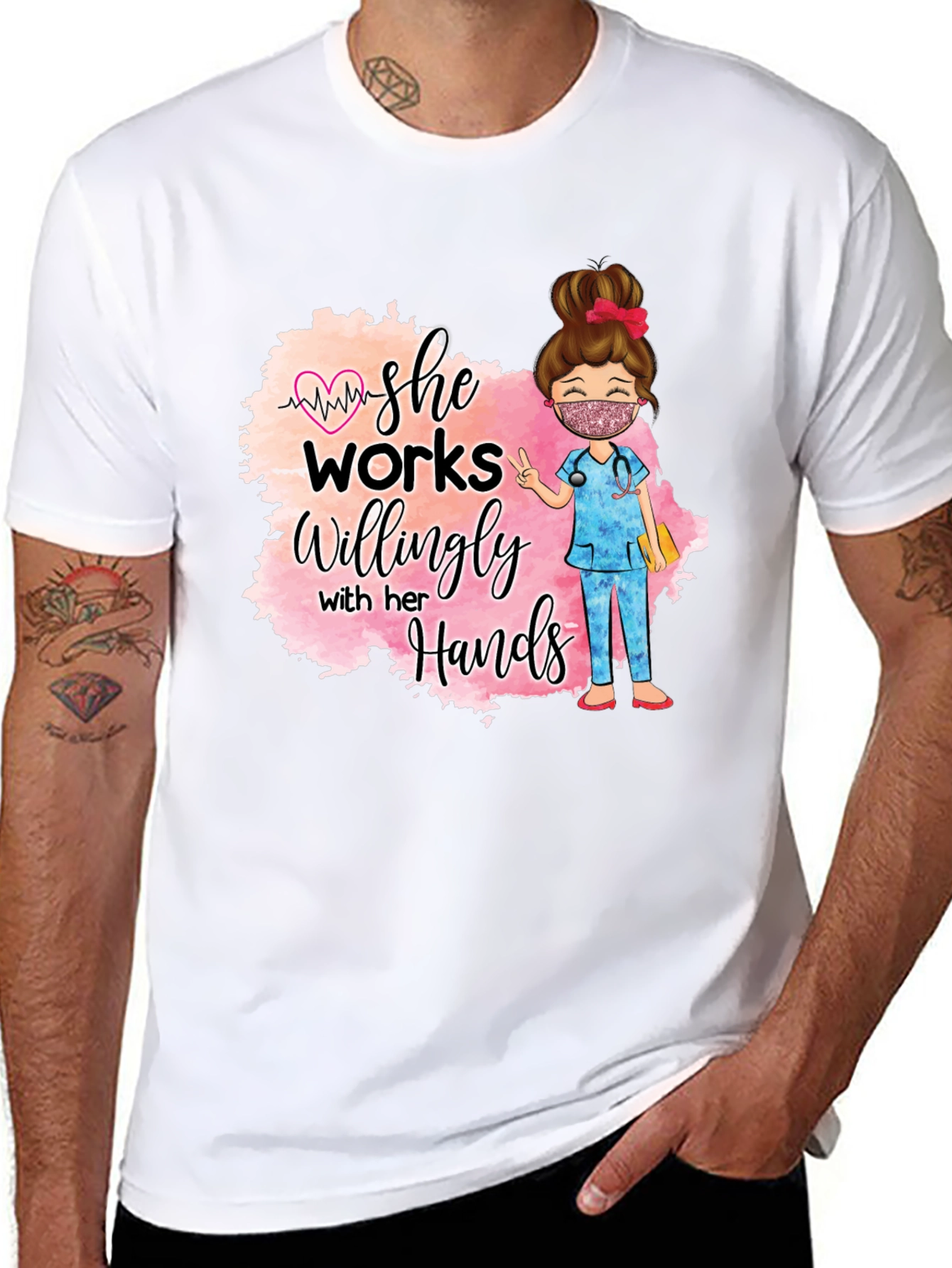 She Works Willingly Nurse T-Shirt