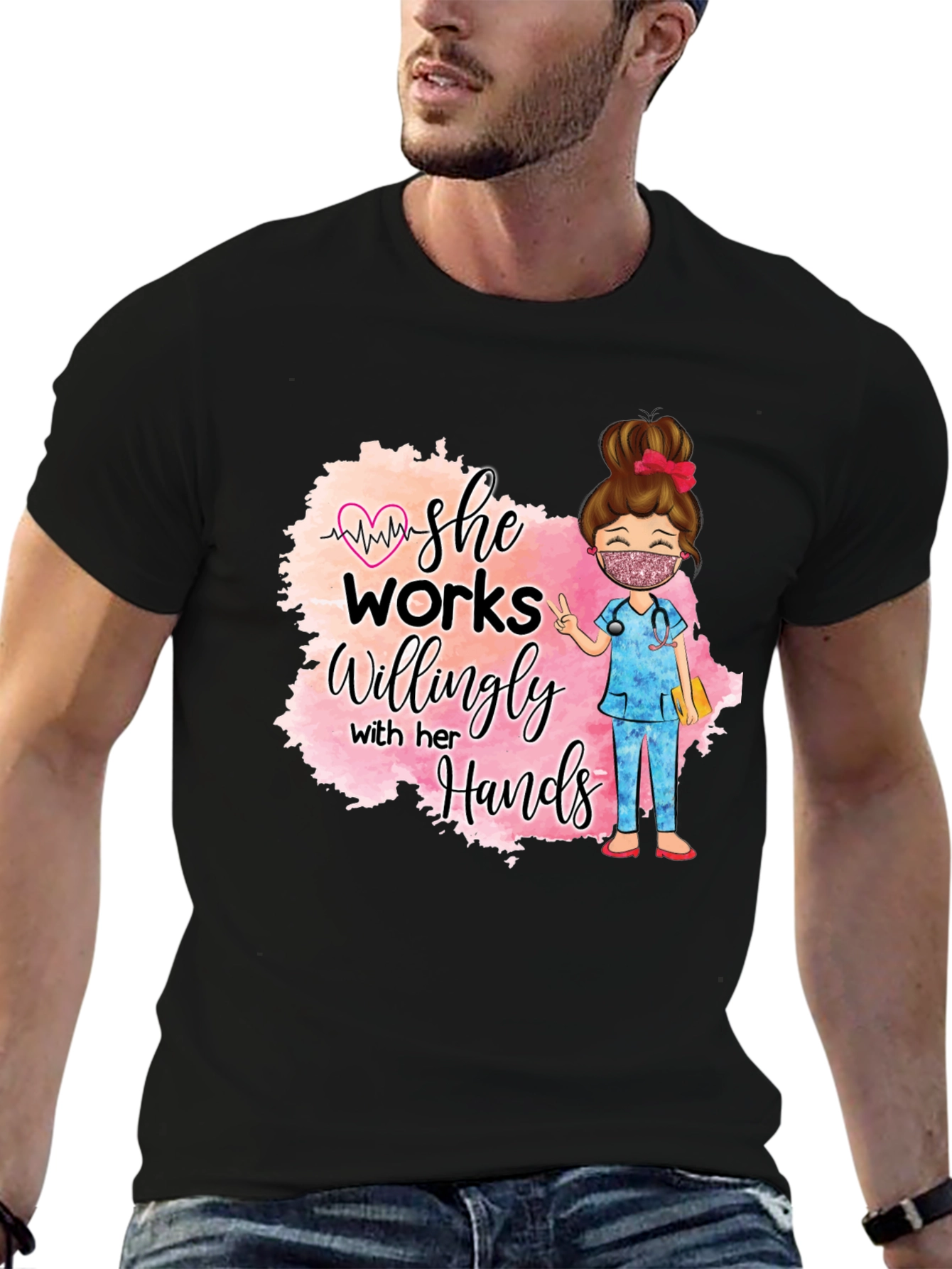She Works Willingly Nurse T-Shirt