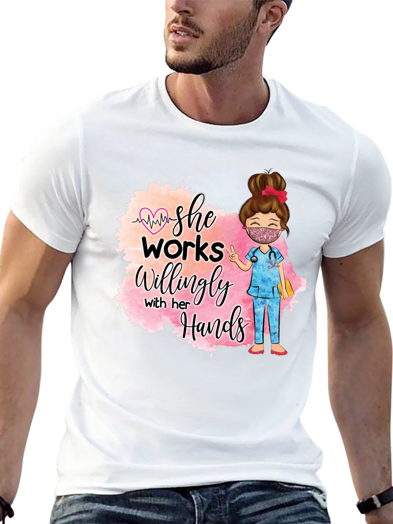 She Works Willingly Nurse T-Shirt