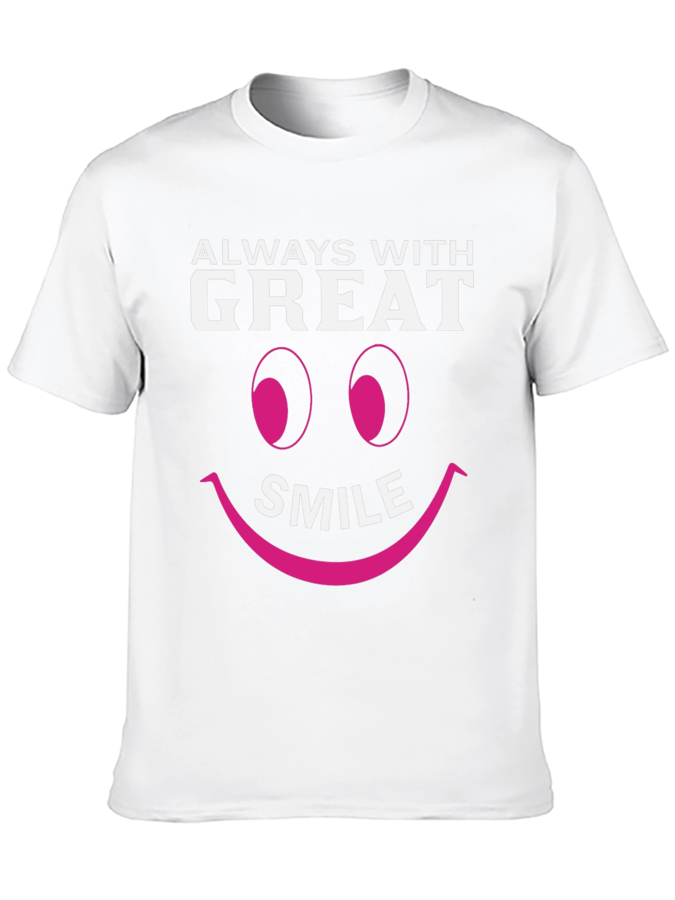 Always With Great Smile Graphic T-Shirt