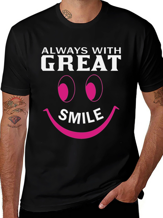 Always With Great Smile Graphic T-Shirt