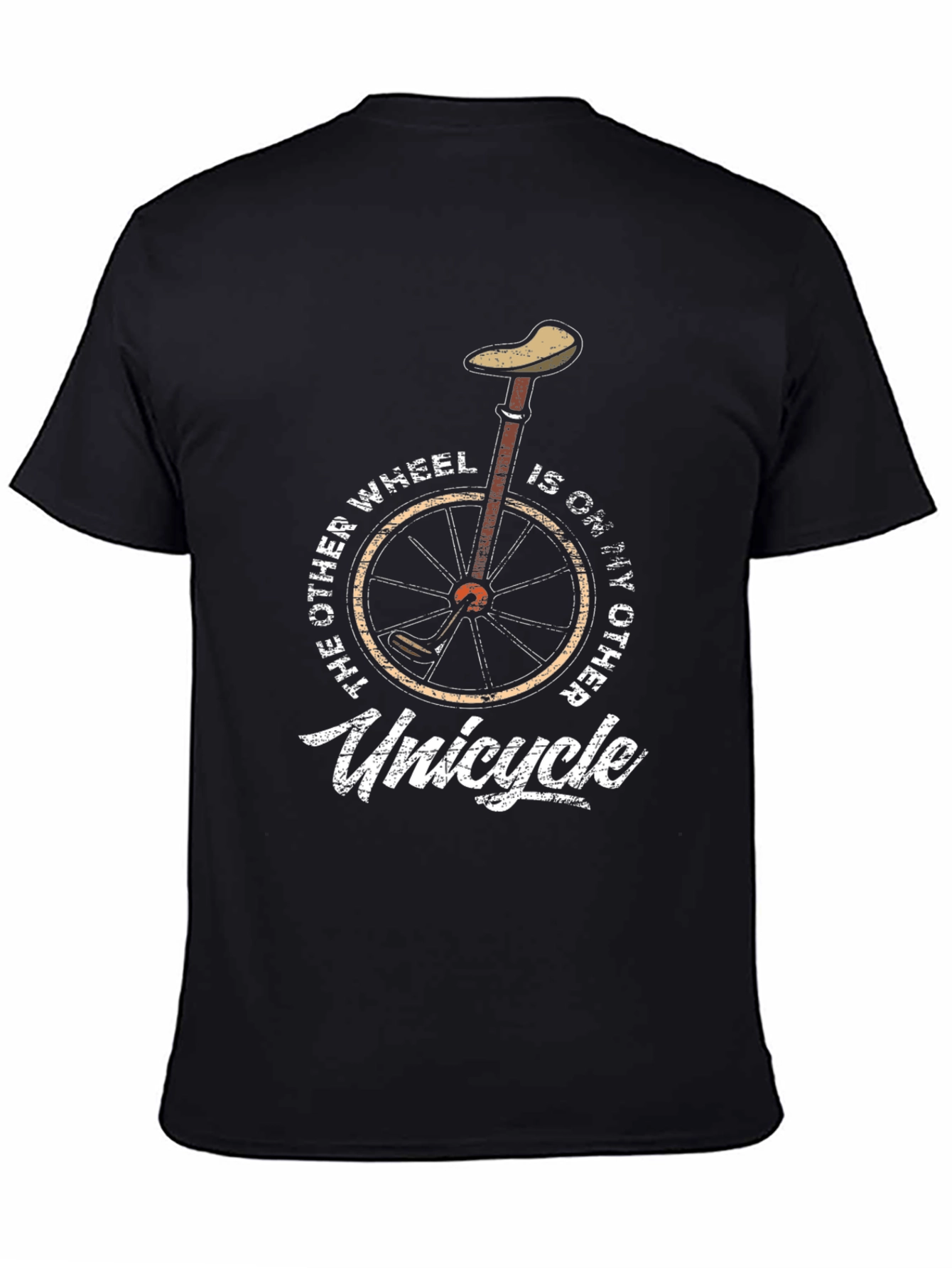 Unicycle T-Shirt - One Wheel Humor Graphic Tee