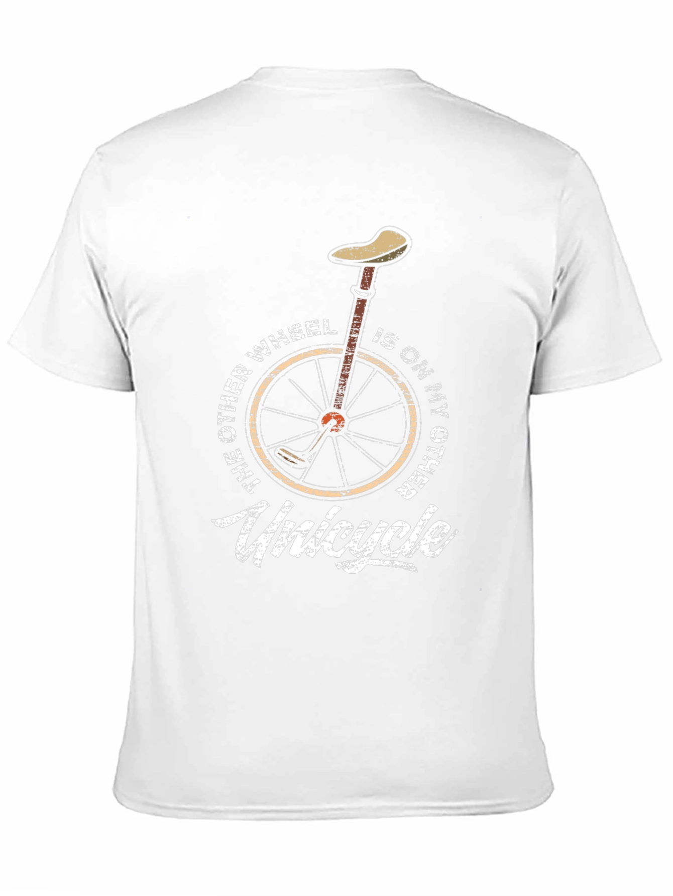 Unicycle T-Shirt - One Wheel Humor Graphic Tee