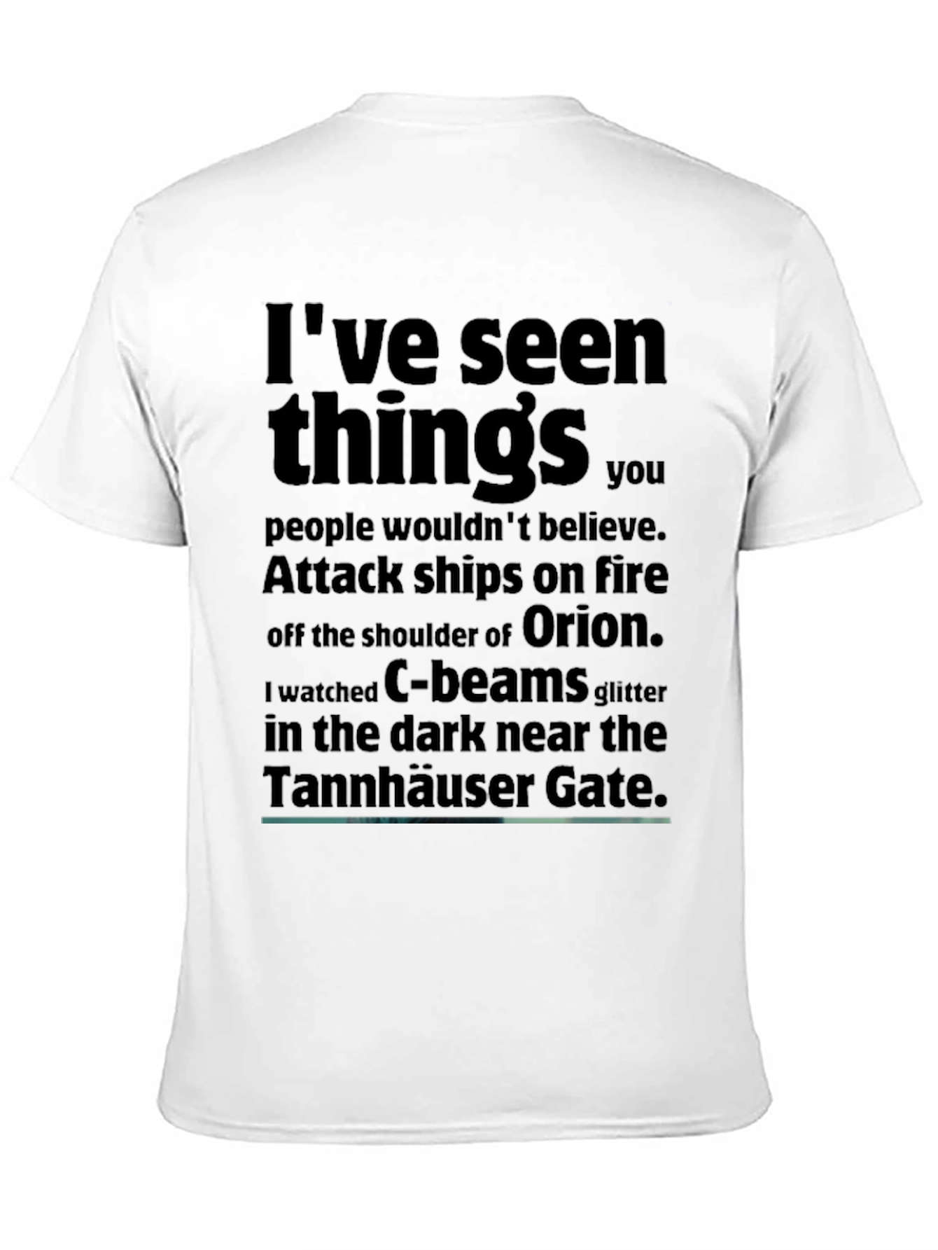 Sci-Fi T-Shirt: Ive Seen Things...