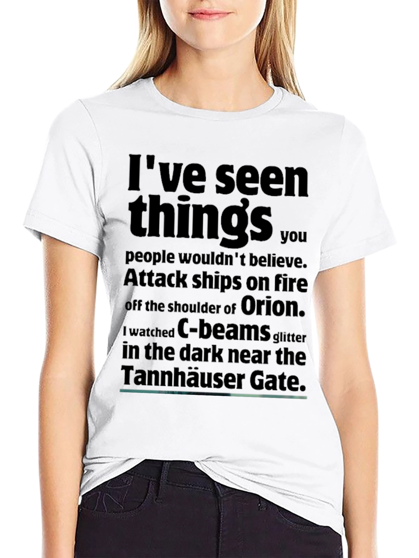 Sci-Fi T-Shirt: Ive Seen Things...