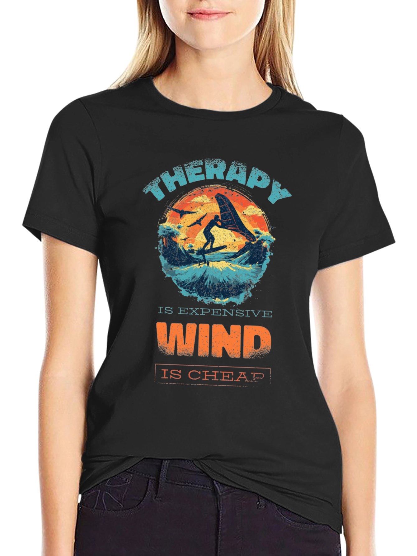 Therapy is Expensive Wind is Cheap T-Shirt