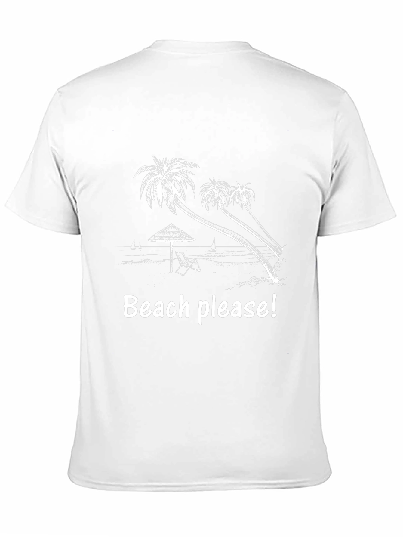 Beach Please Graphic T-Shirt - Vacation Ready!