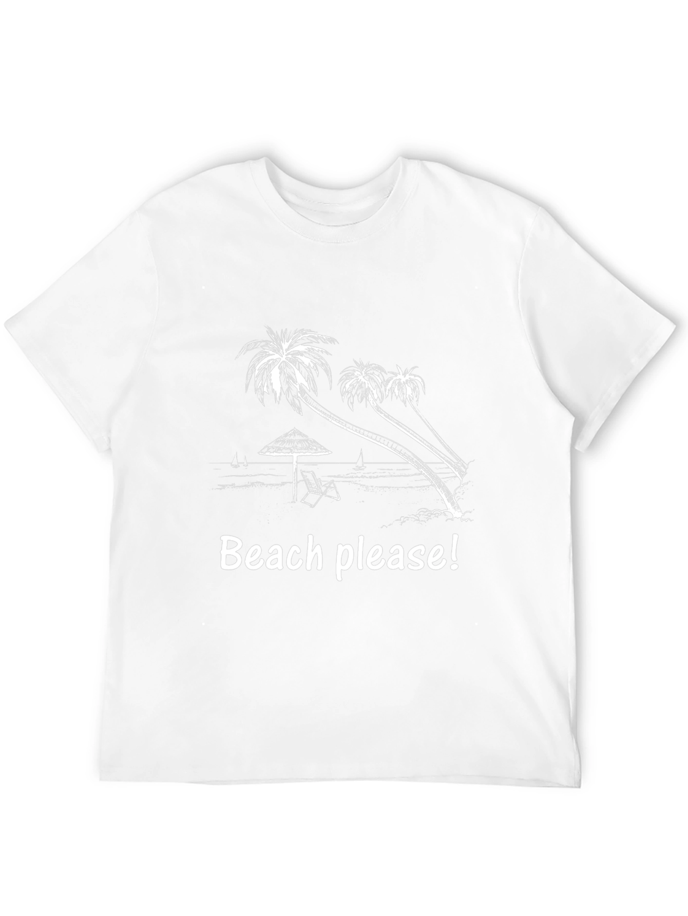 Beach Please Graphic T-Shirt - Vacation Ready!