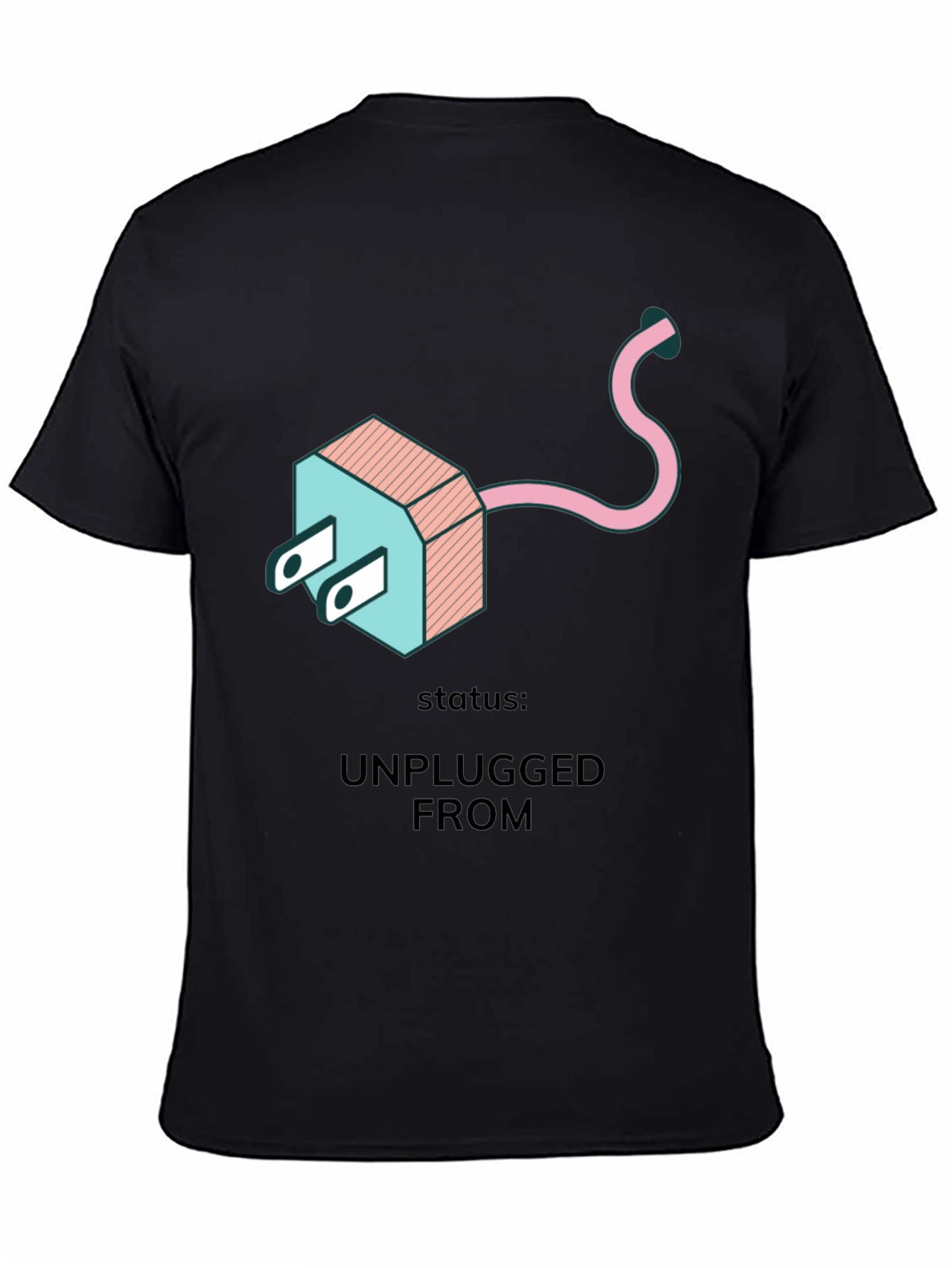 Unplugged From T-Shirt - Relax & Recharge