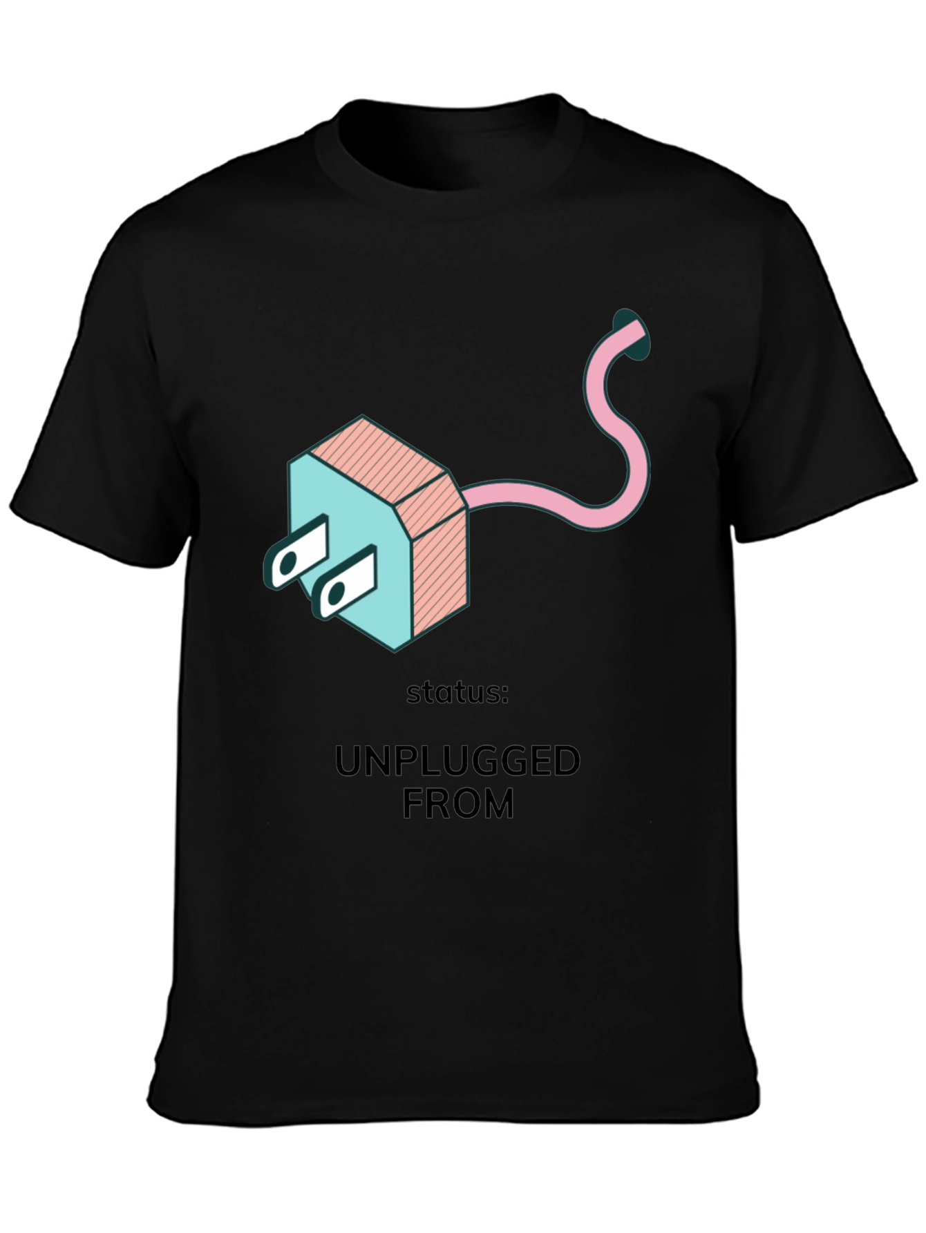 Unplugged From T-Shirt - Relax & Recharge