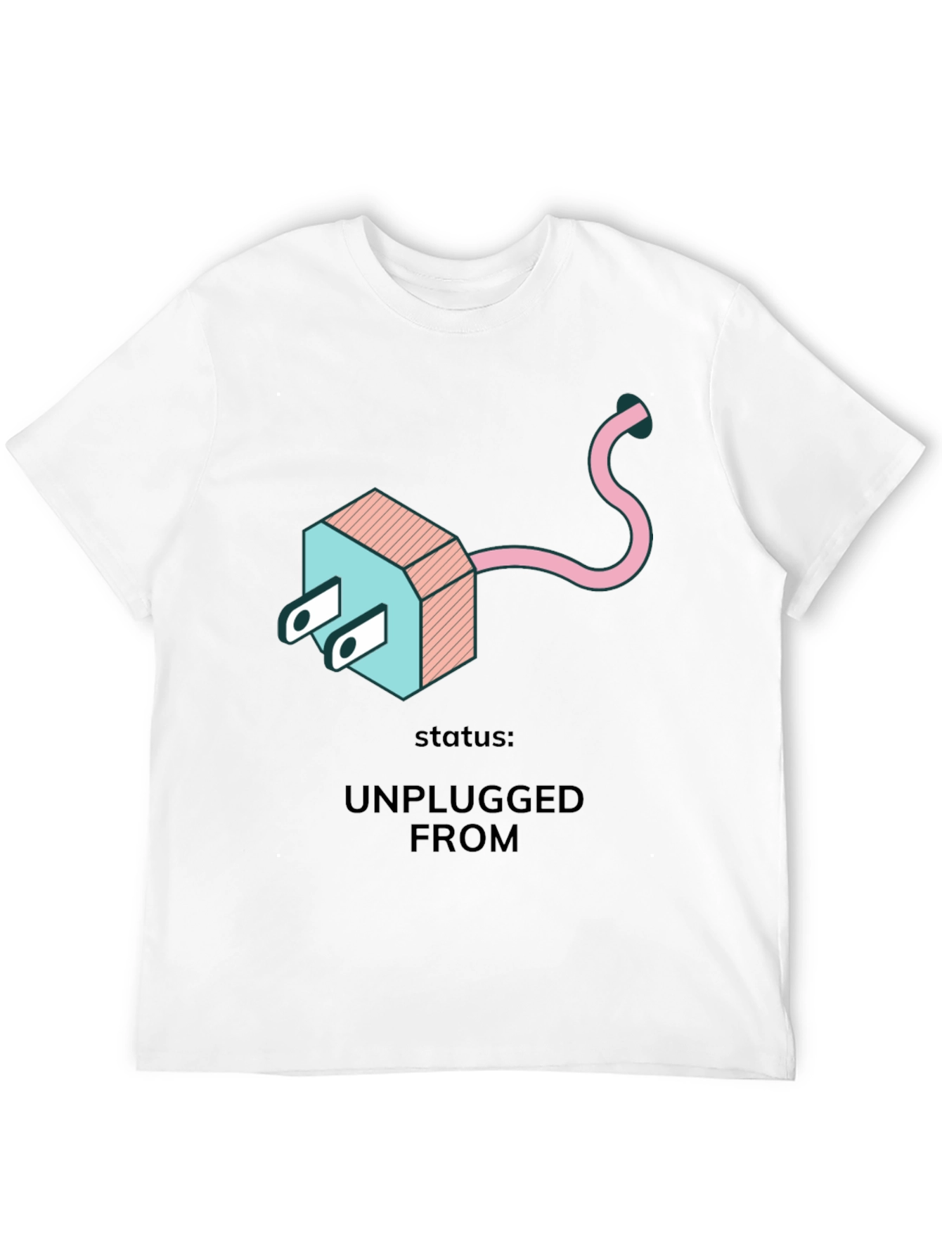 Unplugged From T-Shirt - Relax & Recharge