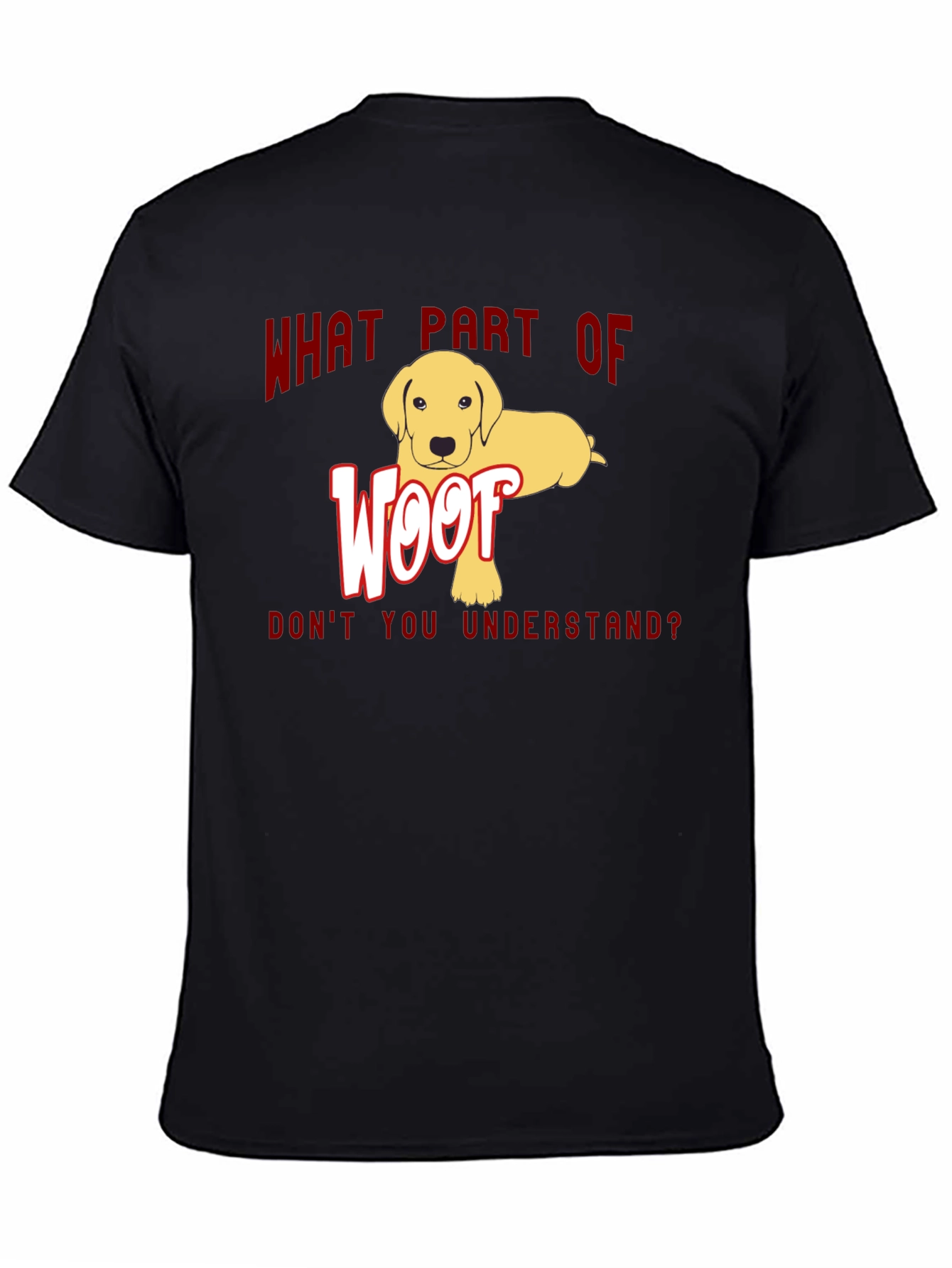 Woof Dog Graphic T-Shirt - Funny Dog Lover Tee