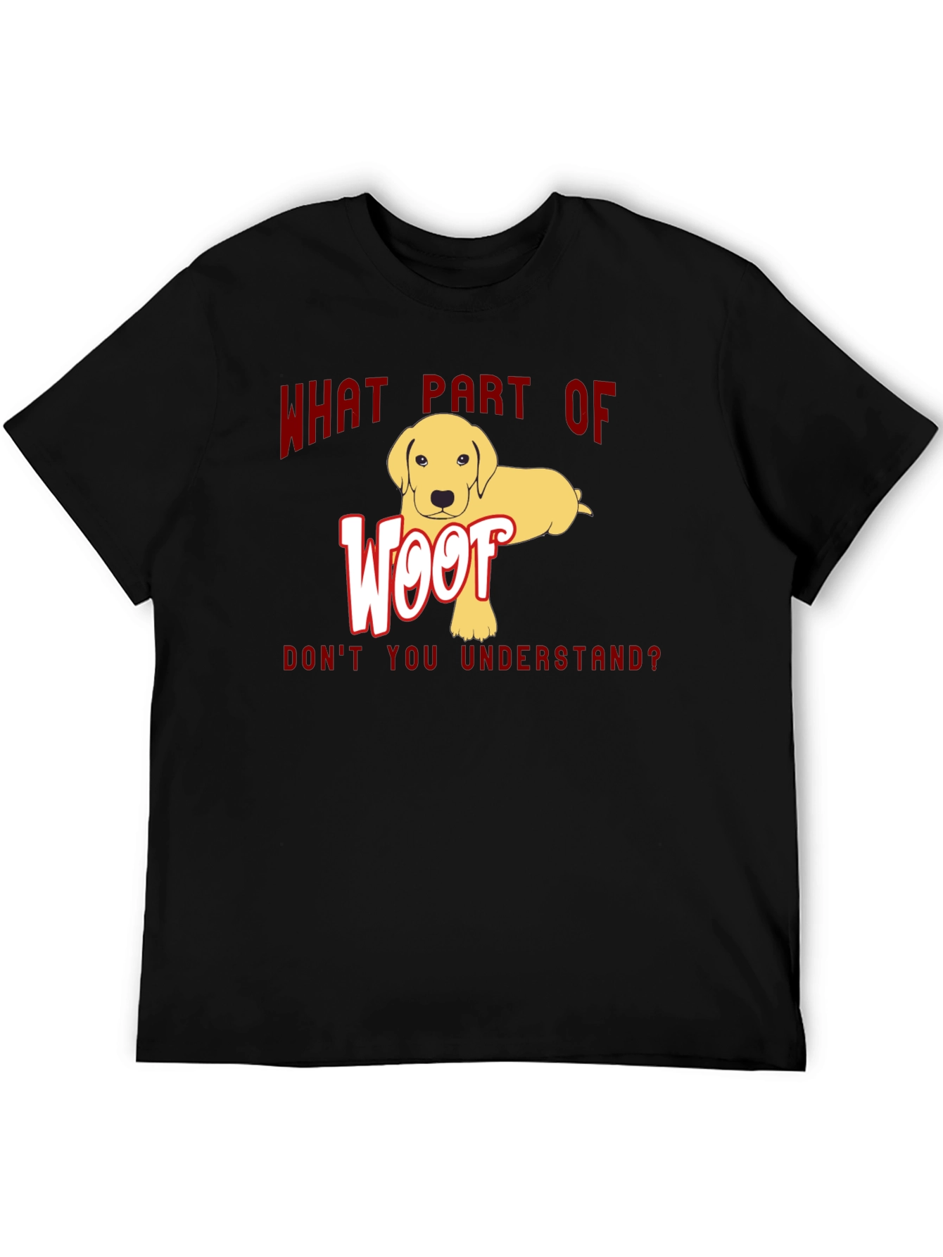 Woof Dog Graphic T-Shirt - Funny Dog Lover Tee