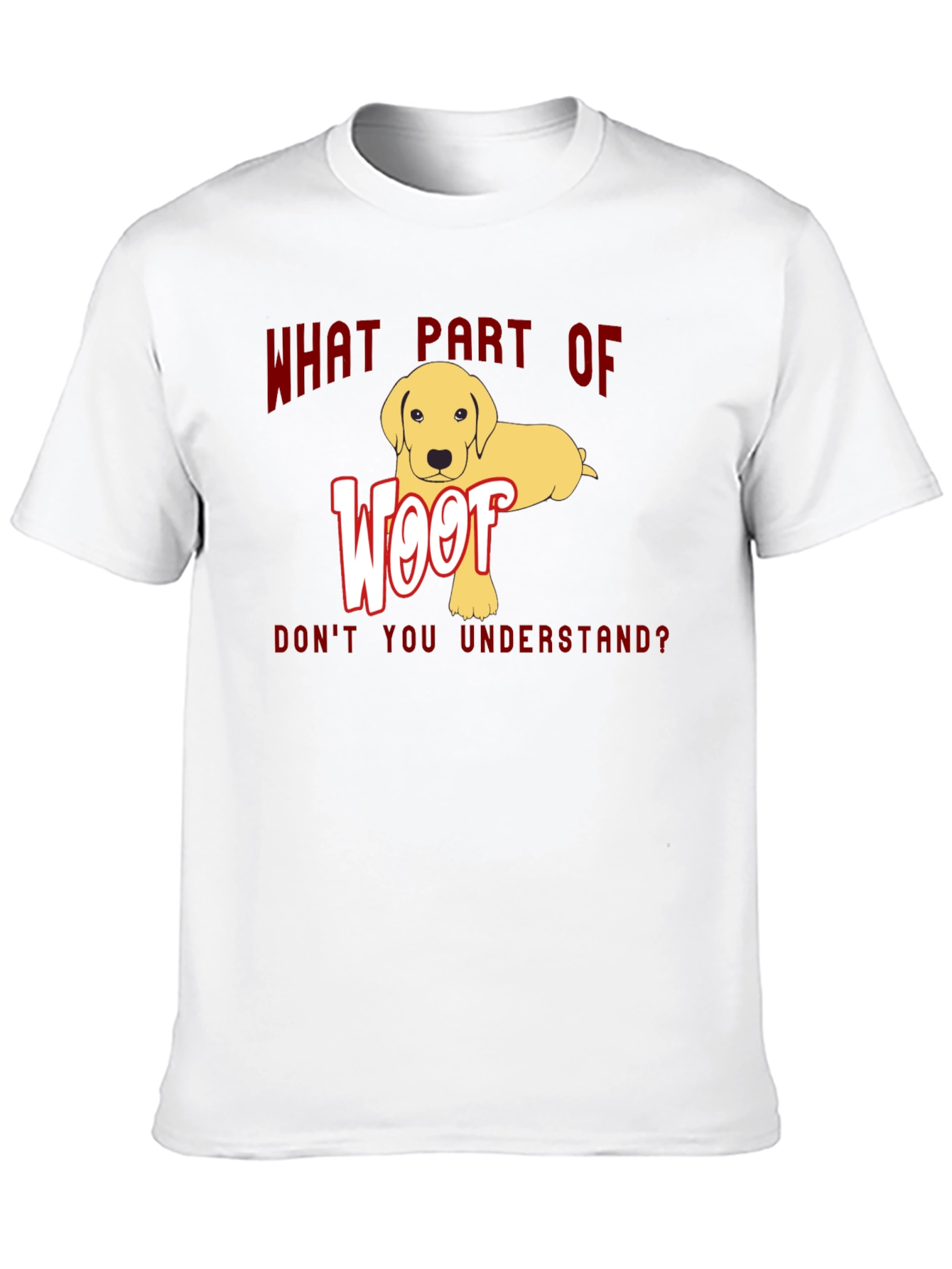 Woof Dog Graphic T-Shirt - Funny Dog Lover Tee