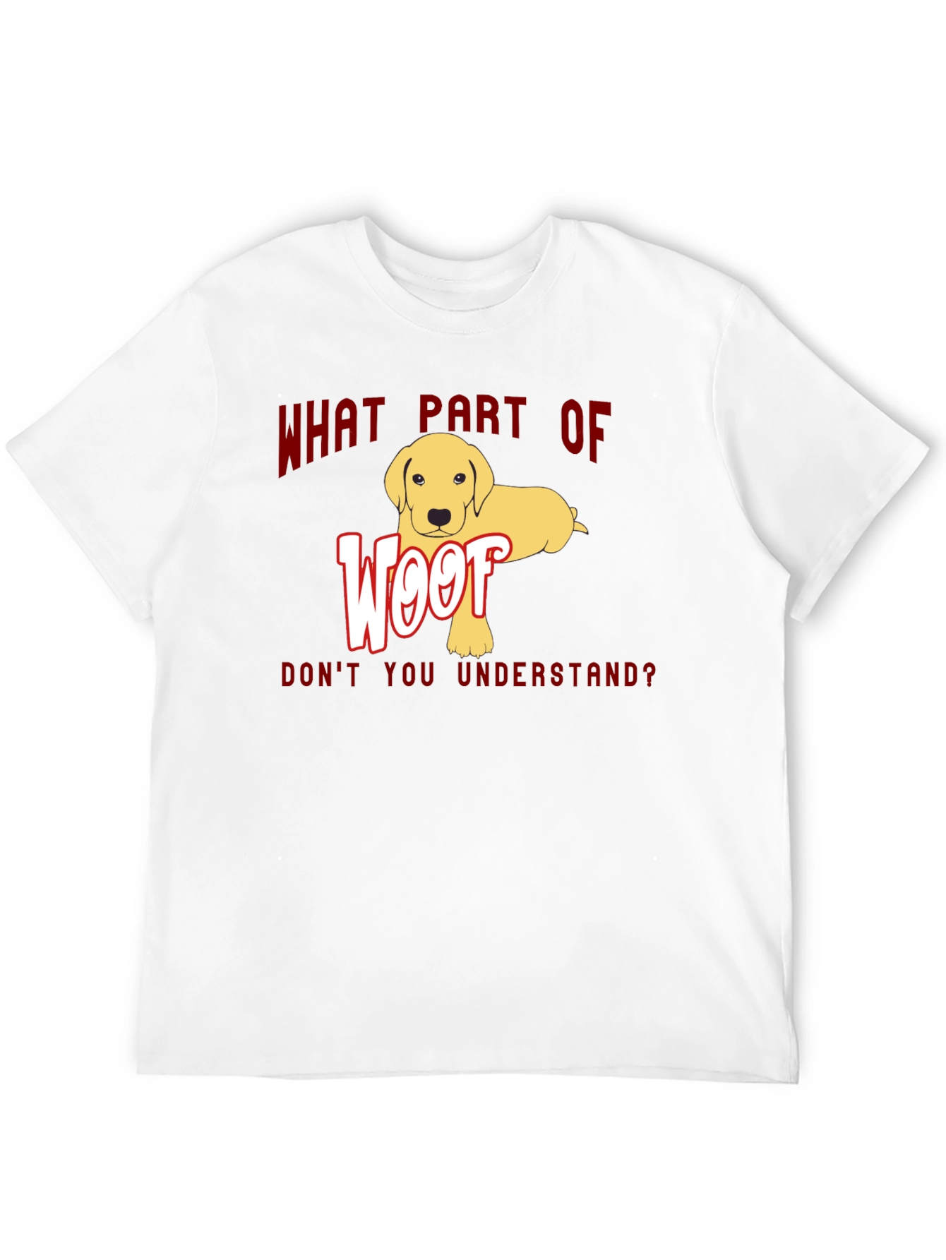 Woof Dog Graphic T-Shirt - Funny Dog Lover Tee