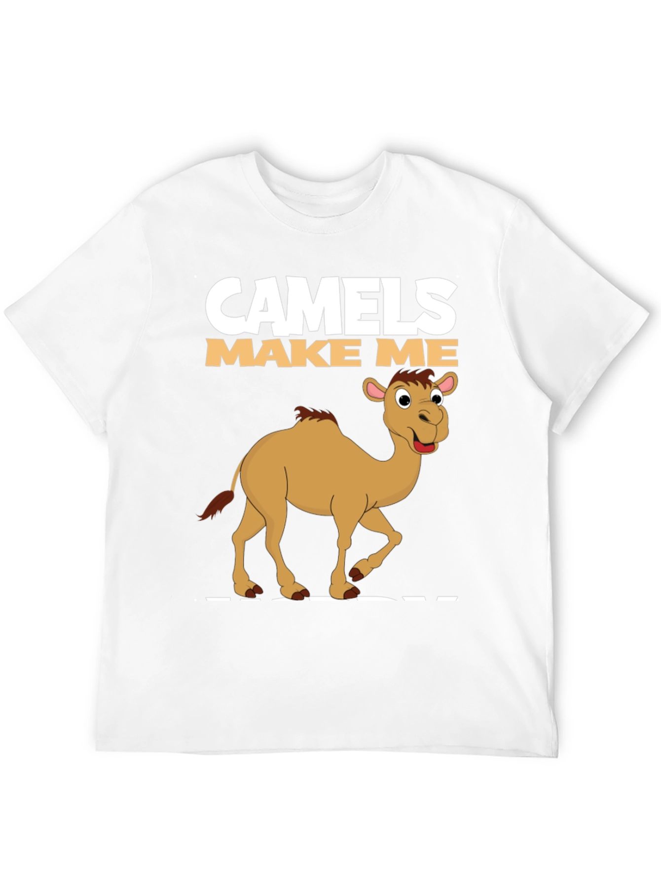 Camels Make Me Happy Graphic T-Shirt
