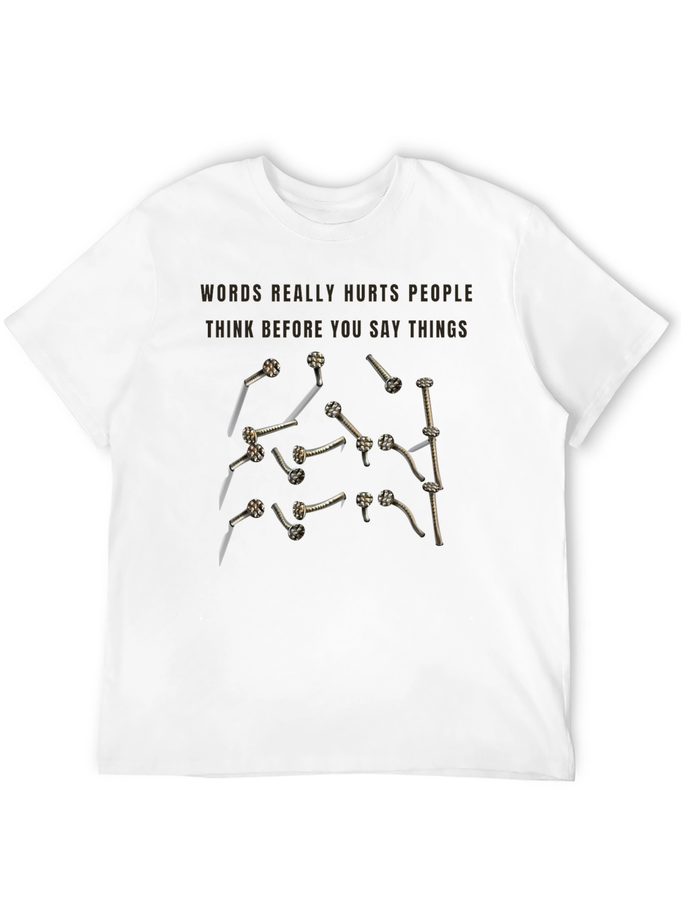 Words Hurt Nails T-Shirt