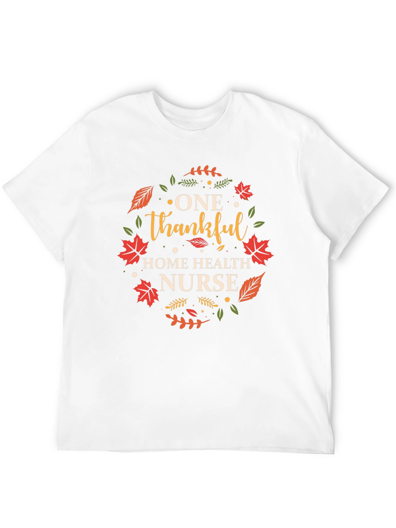 Thankful Home Health Nurse T-Shirt