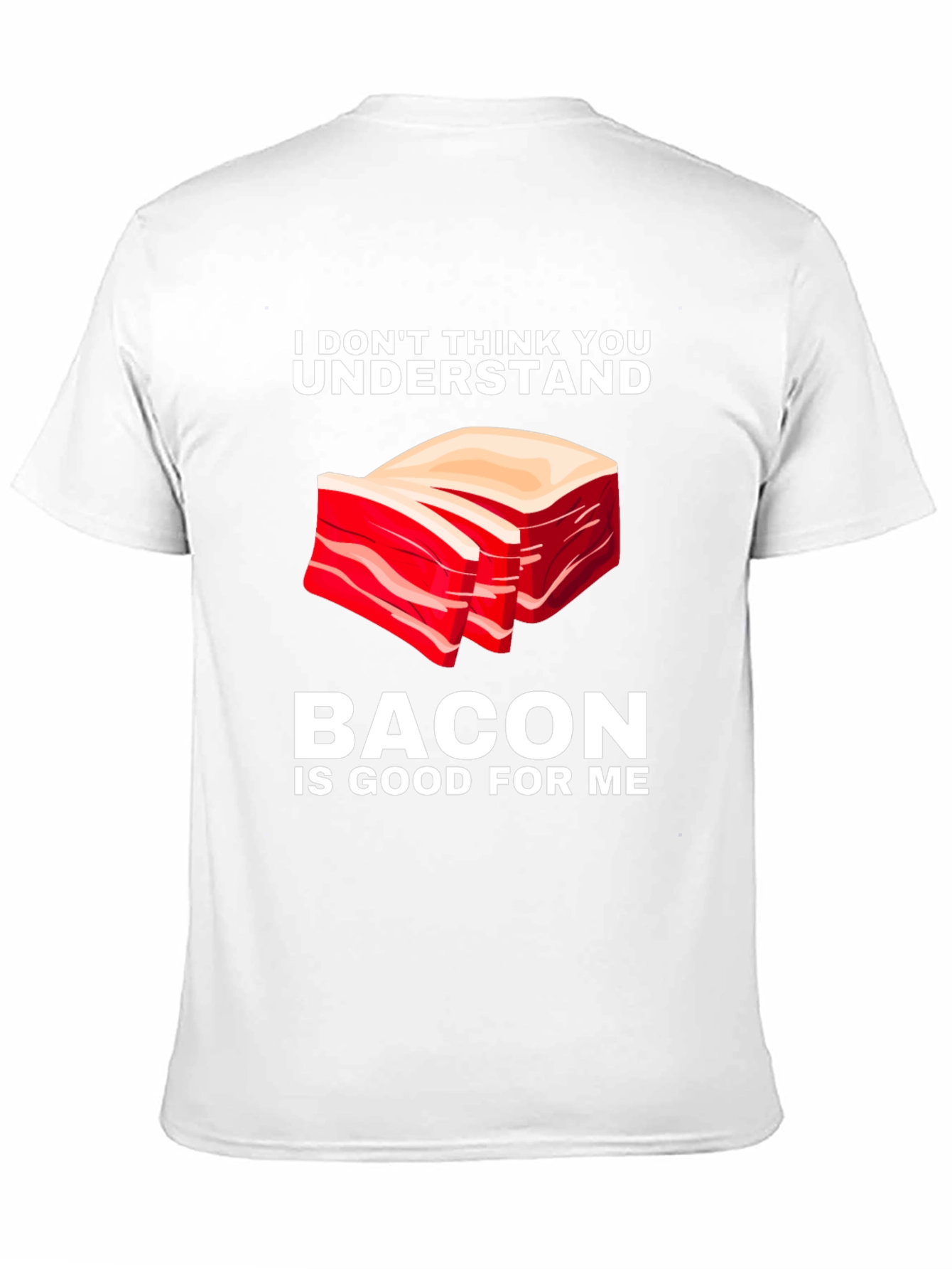 Bacon is Good for Me T-Shirt Funny